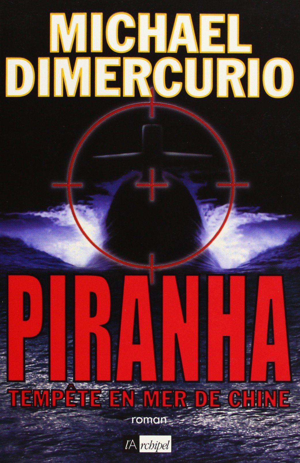 Piranha, tempête en mer de Chine 9782841872343