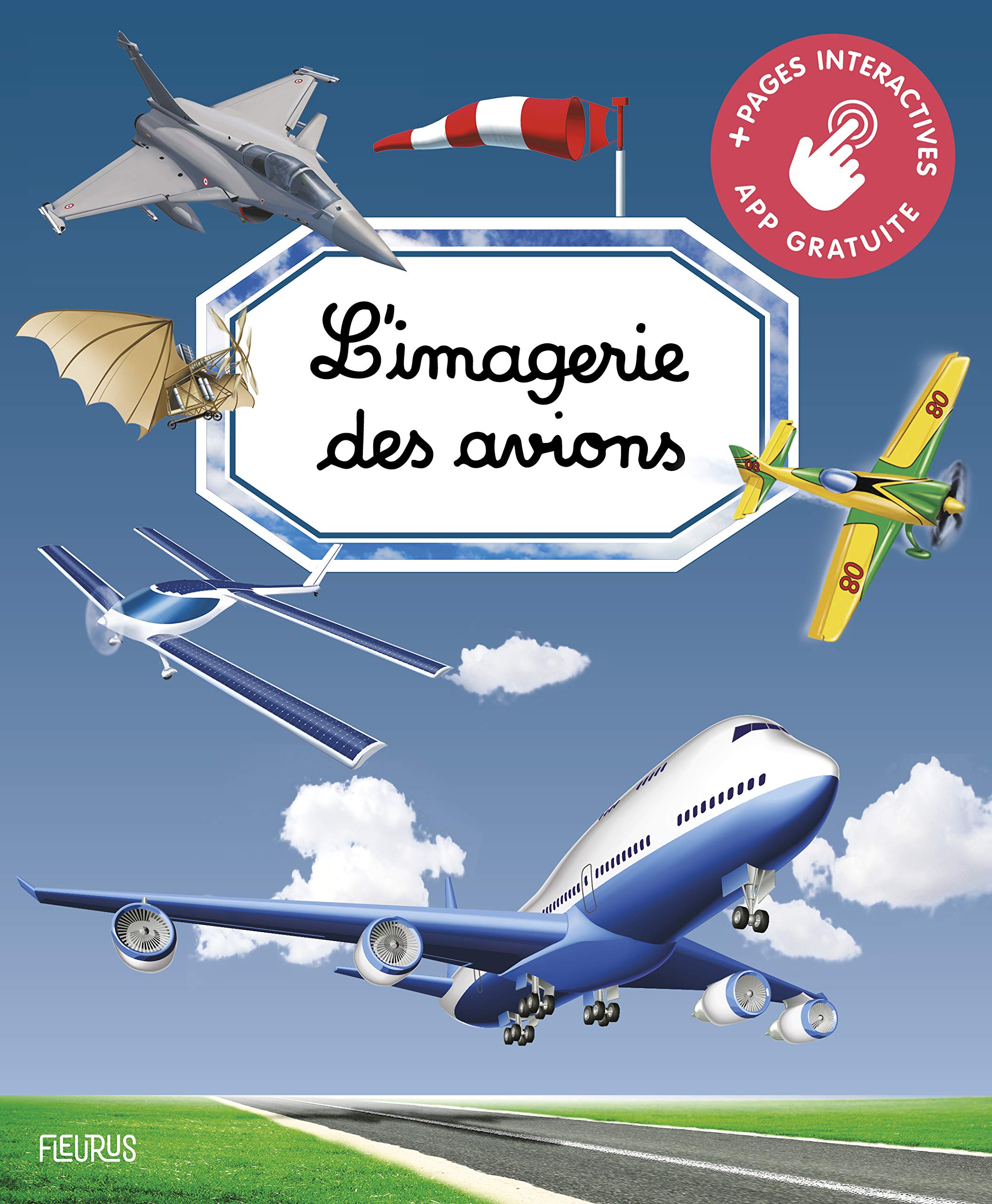 L'imagerie des avions (interactive) 9782215160502