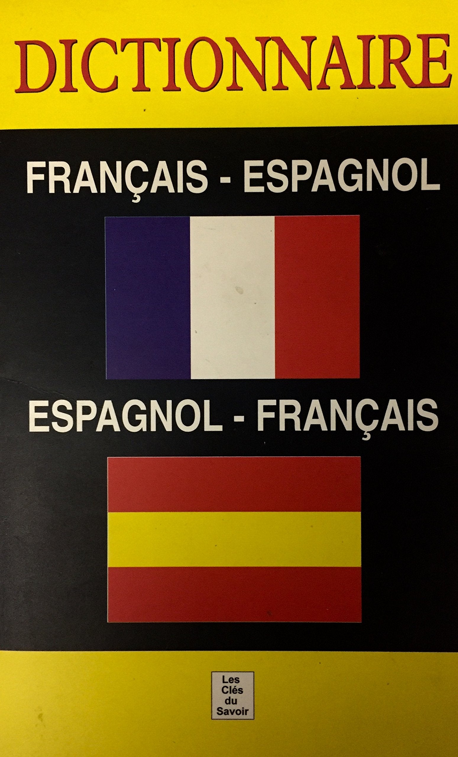 Dictionnaire Français-Espagnol - Espagnol-Français 9782913579033