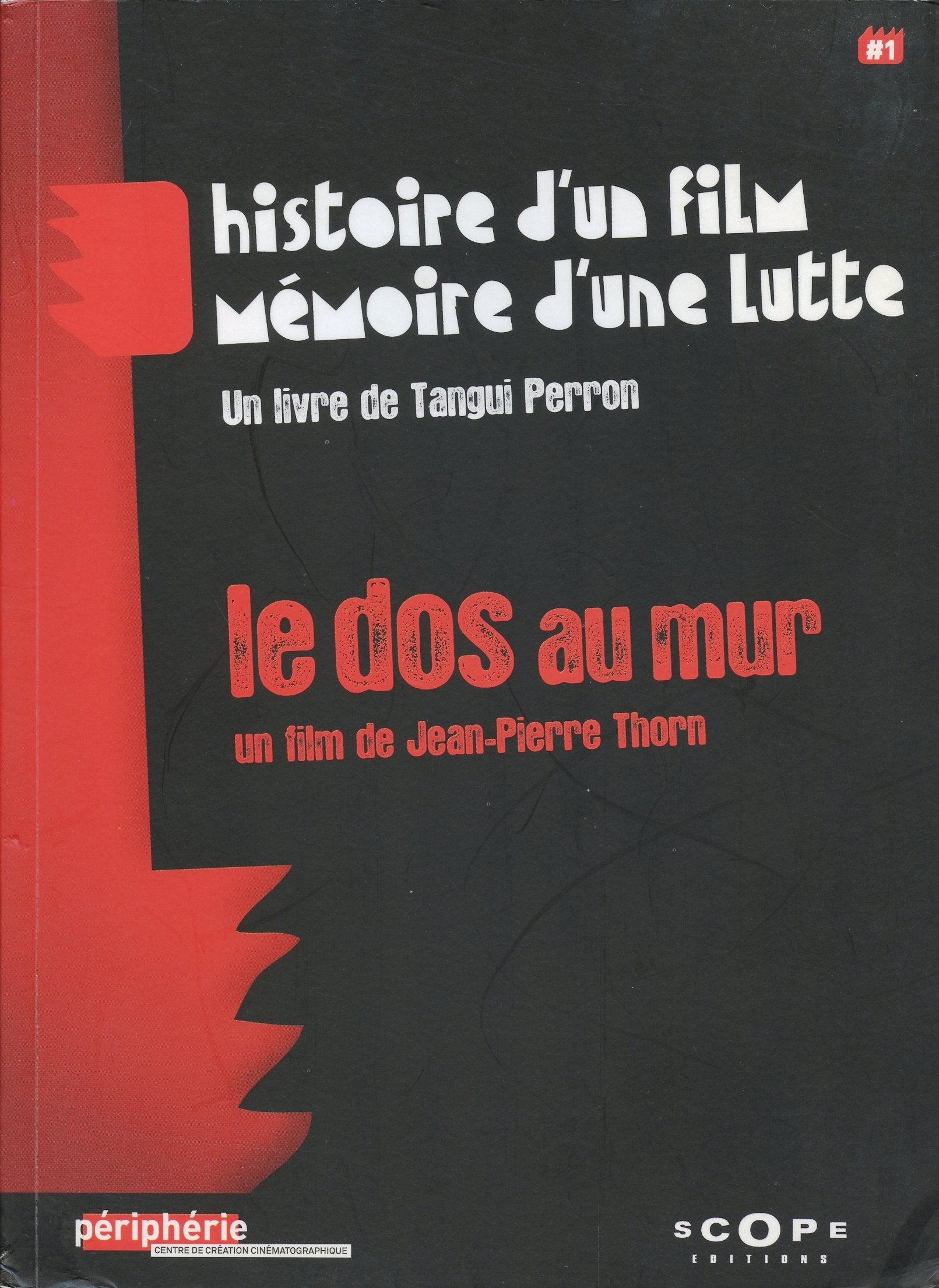 Le dos au mur (DVD inclus) 9782912573209