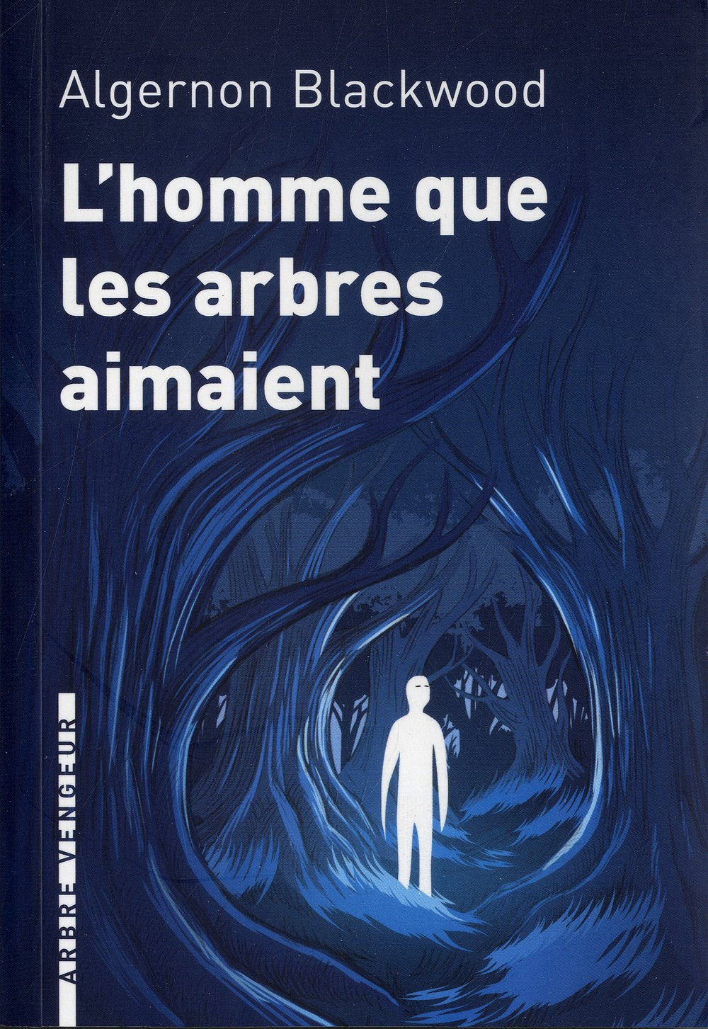 L'homme que les arbres aimaient 9782916141671
