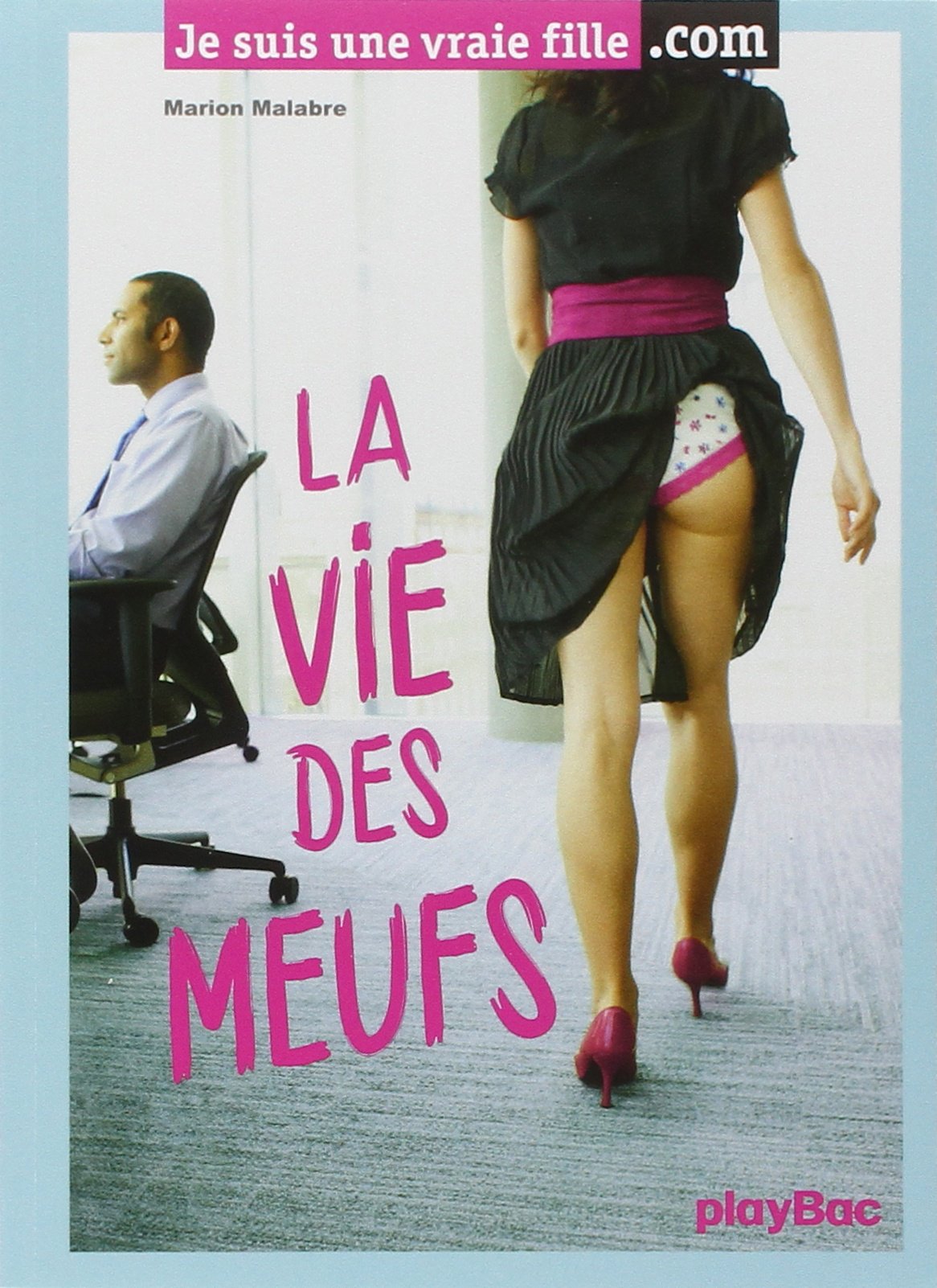 Humour 2.0 - Vie de meuf ! 9782809652680