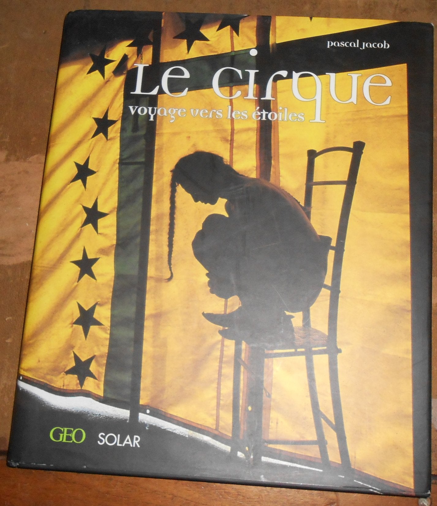 Le Cirque : Voyage vers les étoiles 9782263032905