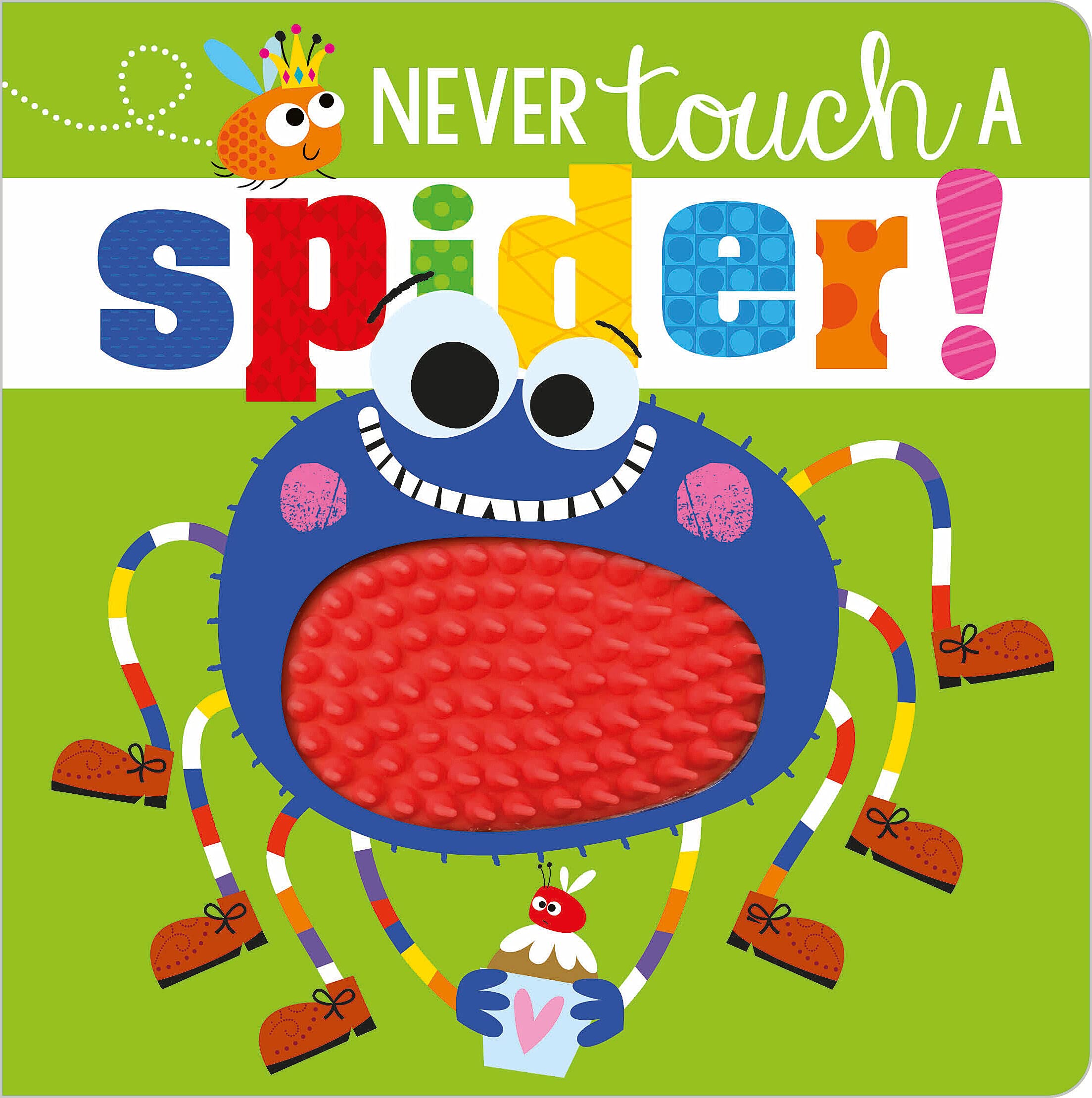 Never Touch a Spider! 9781789478853