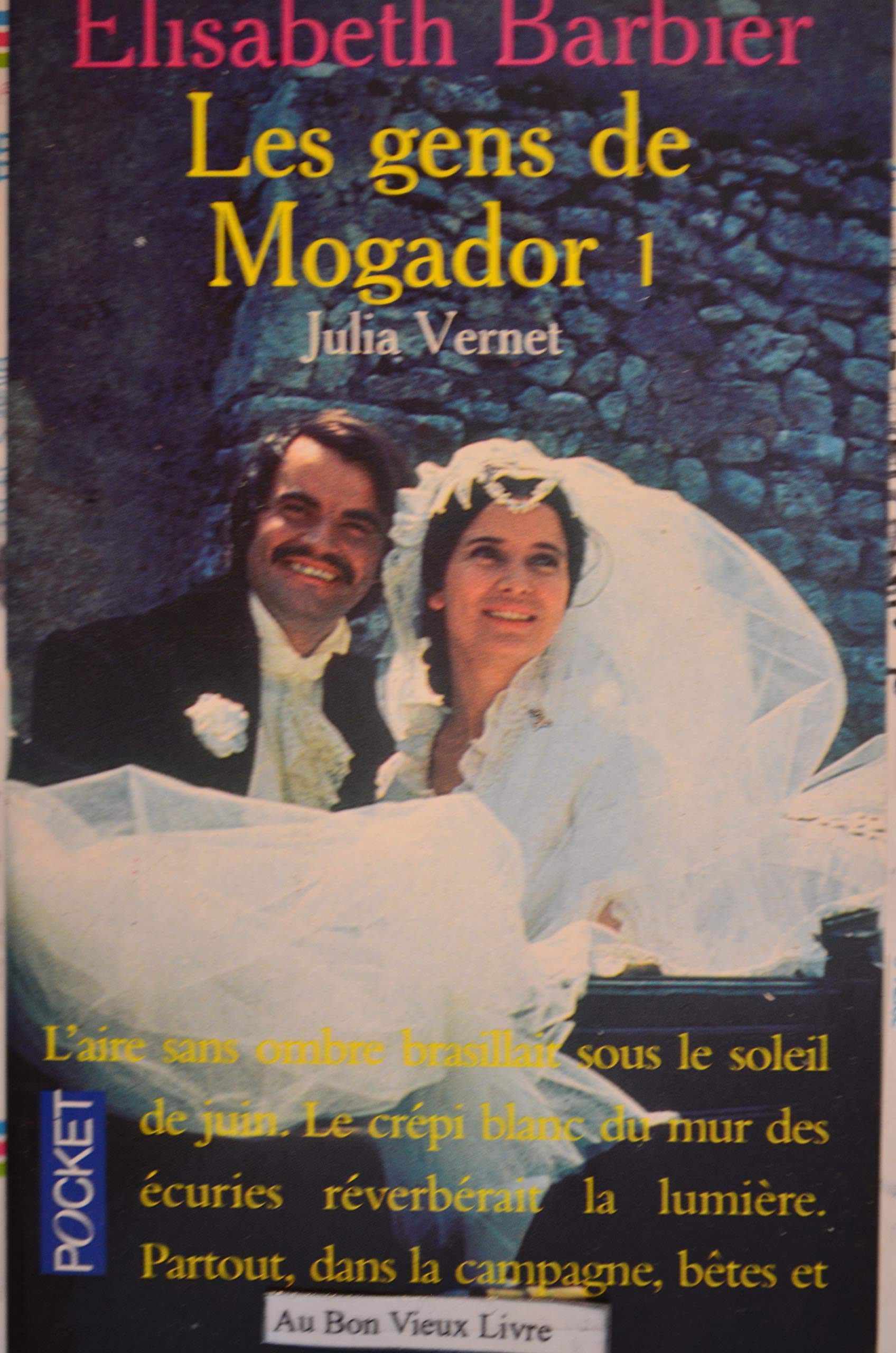 Gens de mogador julia vernet -t1- 9782266069526