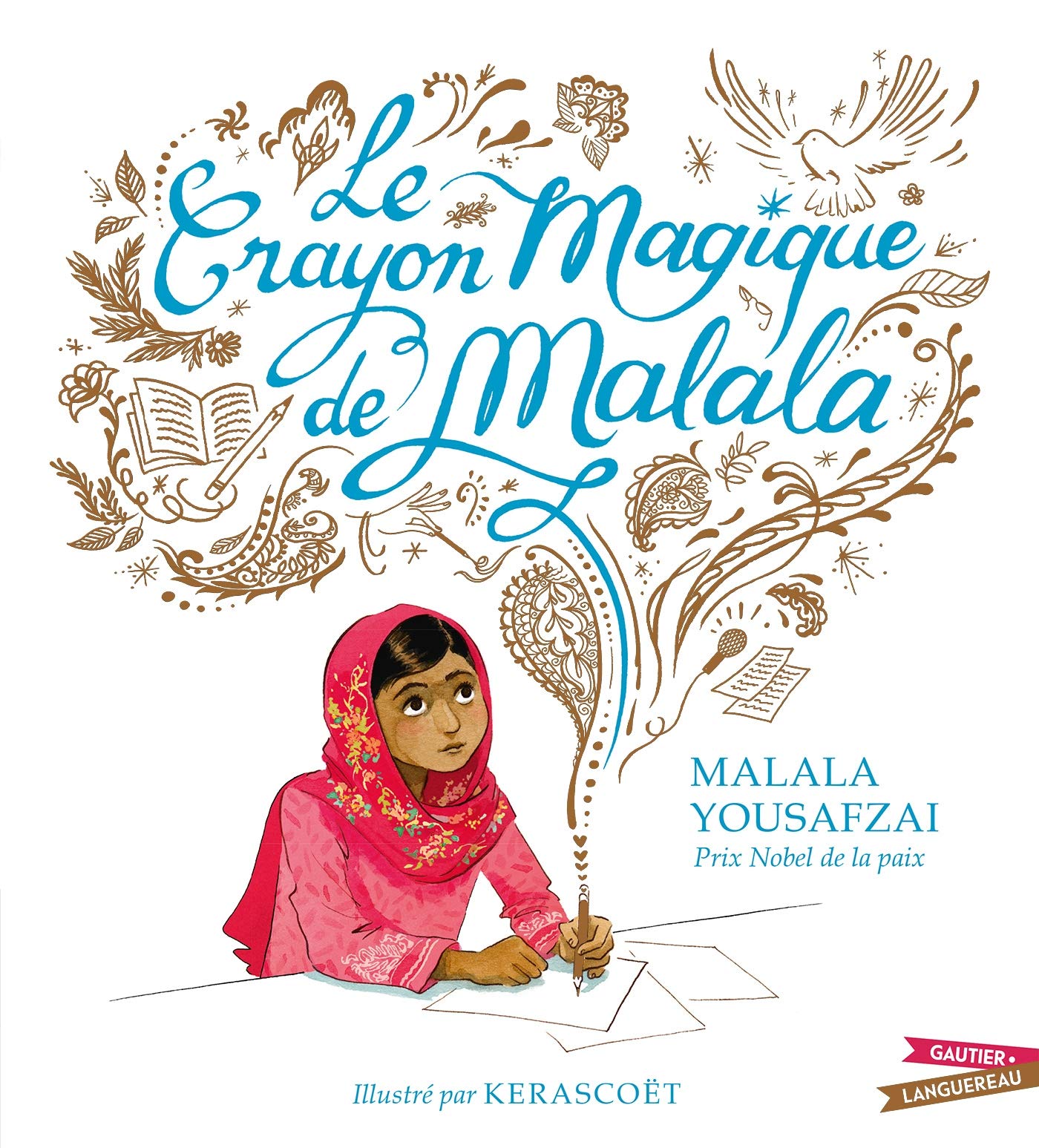 Le crayon magique de Malala 9782017024606