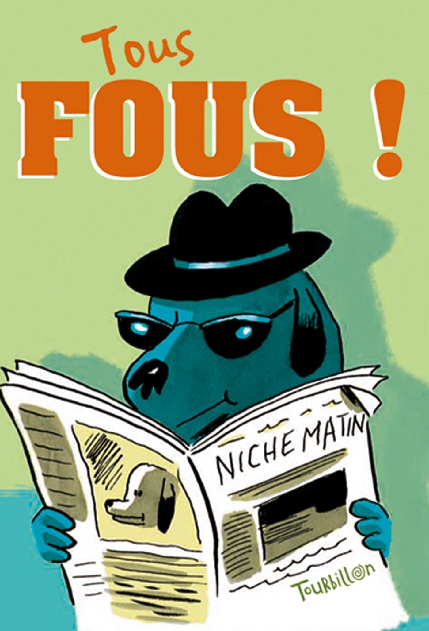 Tous fous ! 9782848017020