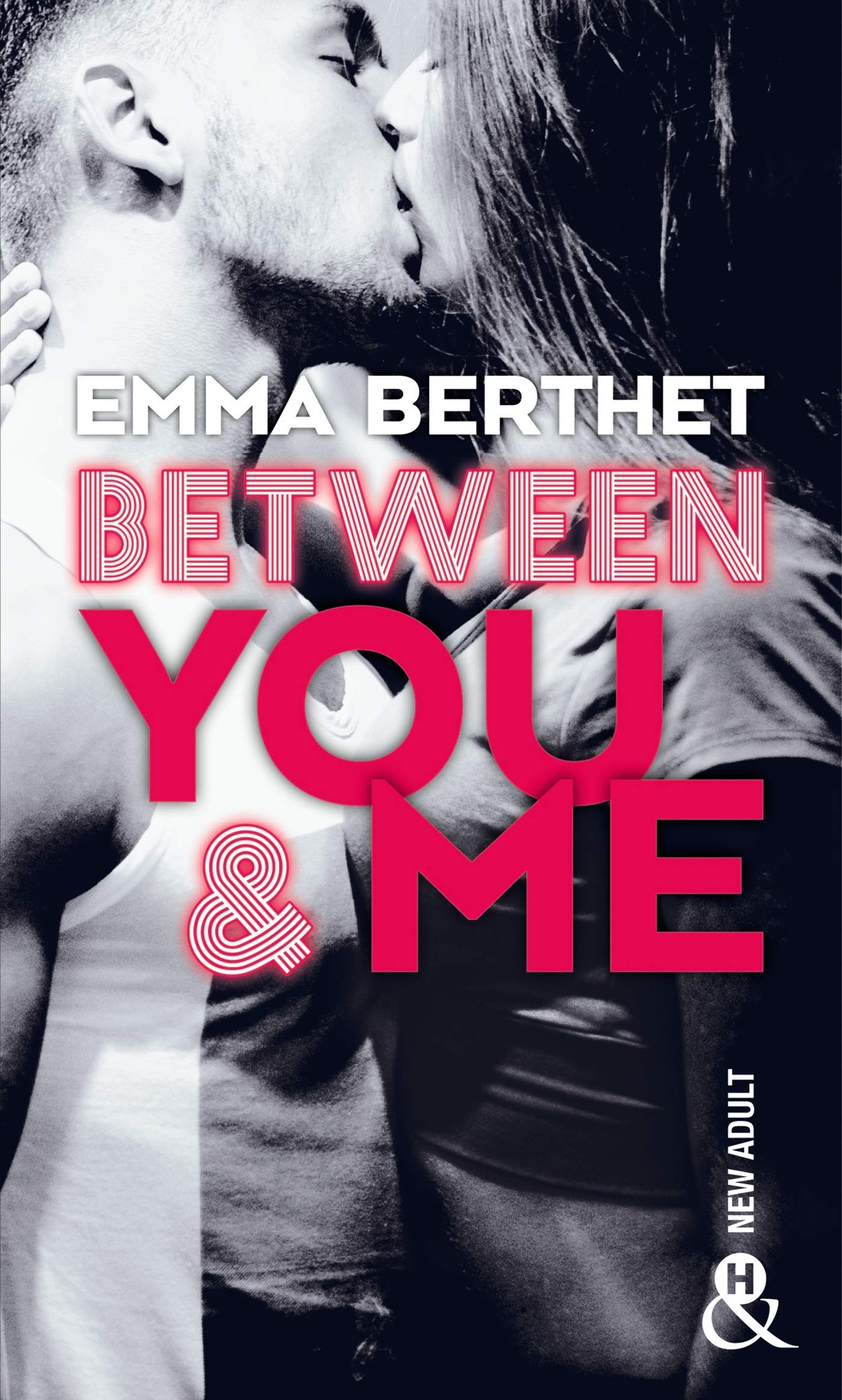 Between You & Me: un roman New Adult inédit à découvrir à prix mini ! 9782280420204