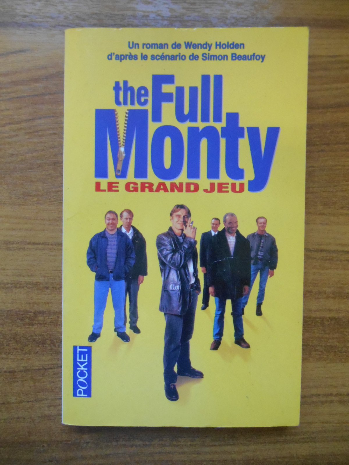 The Full Monty. Le Grand Jeu 9782266087919