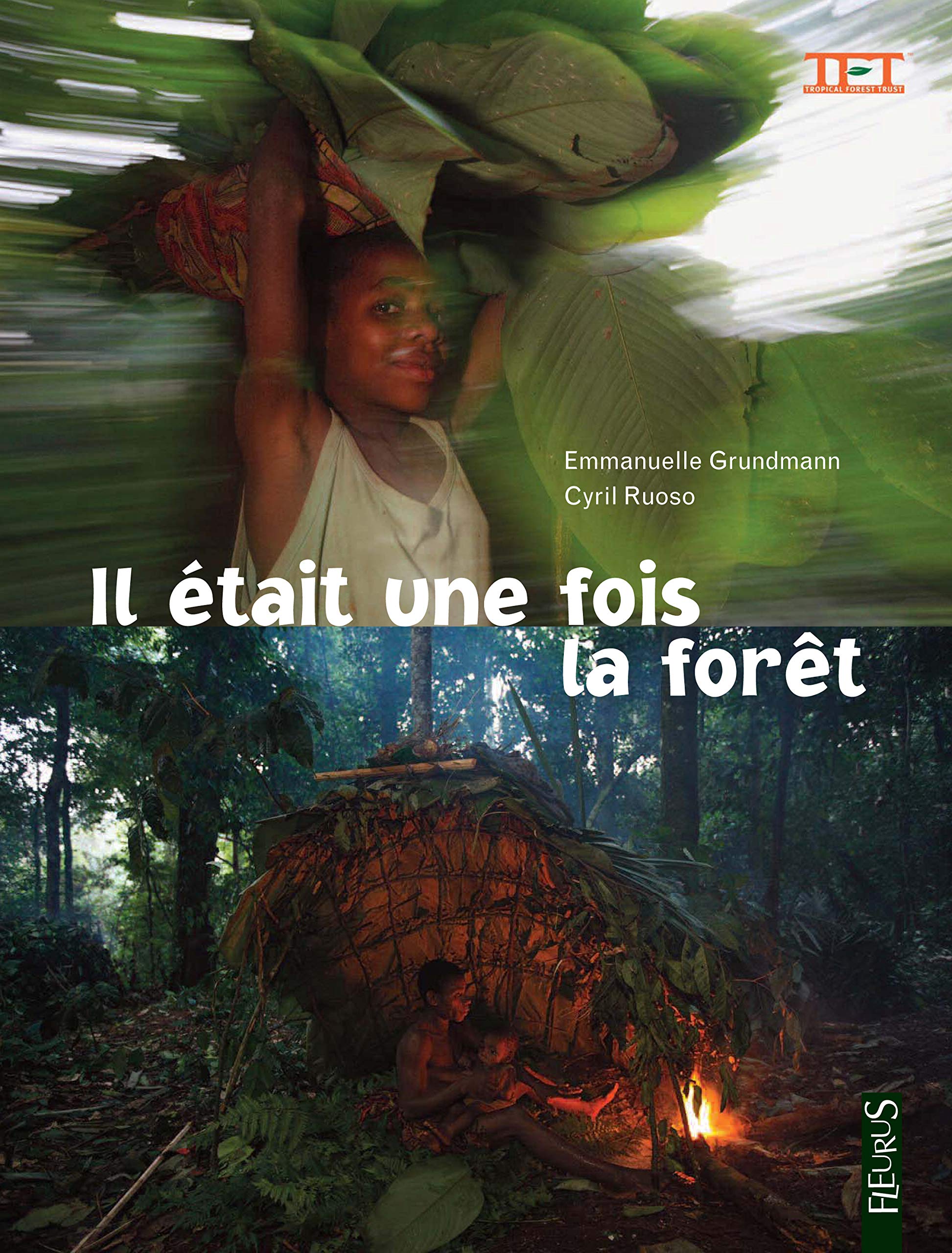 IL ETAIT UNE FOIS LA FORET 9782215055860
