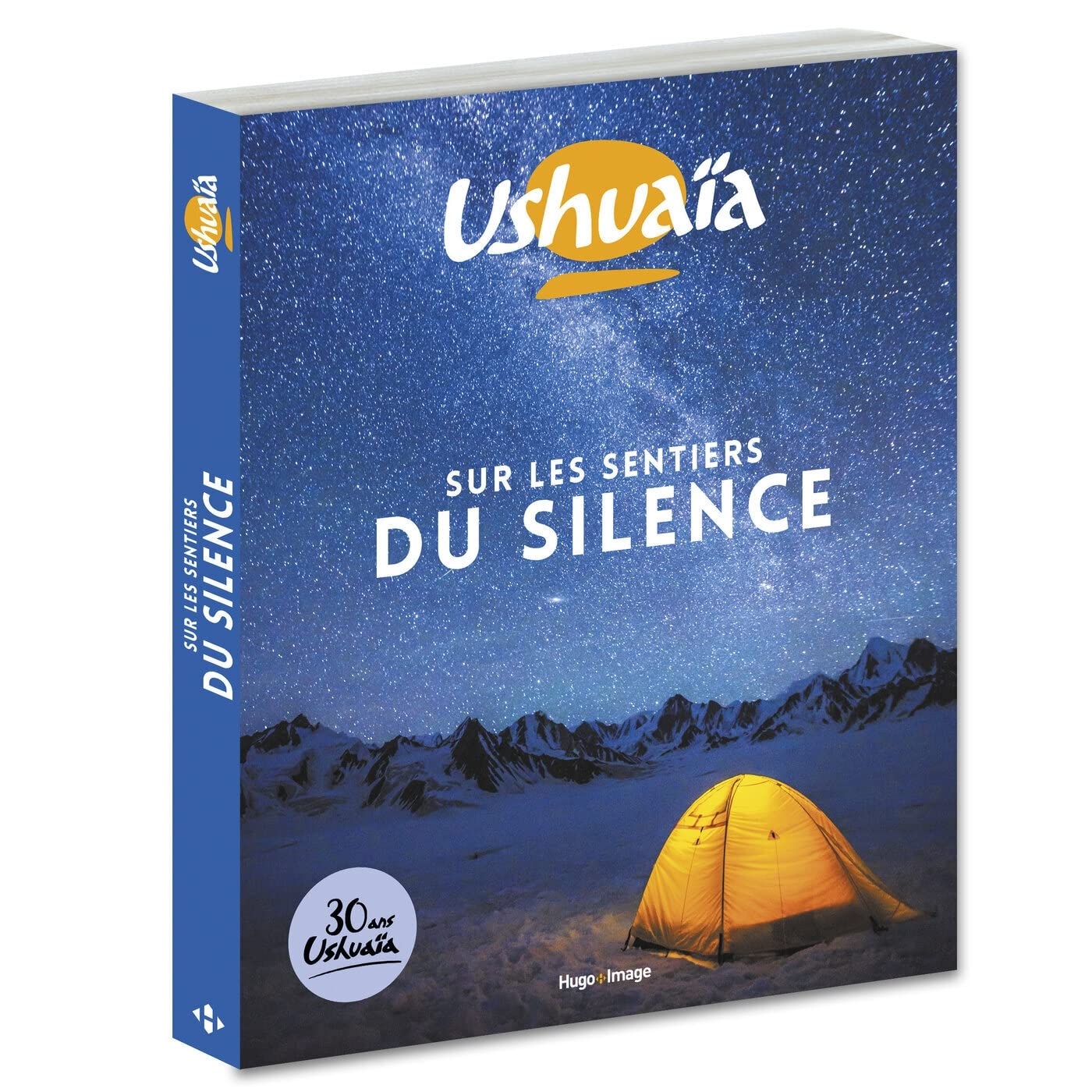 Ushuaïa sur les sentiers du silence - 30 ans Ushuaïa 9782755635522