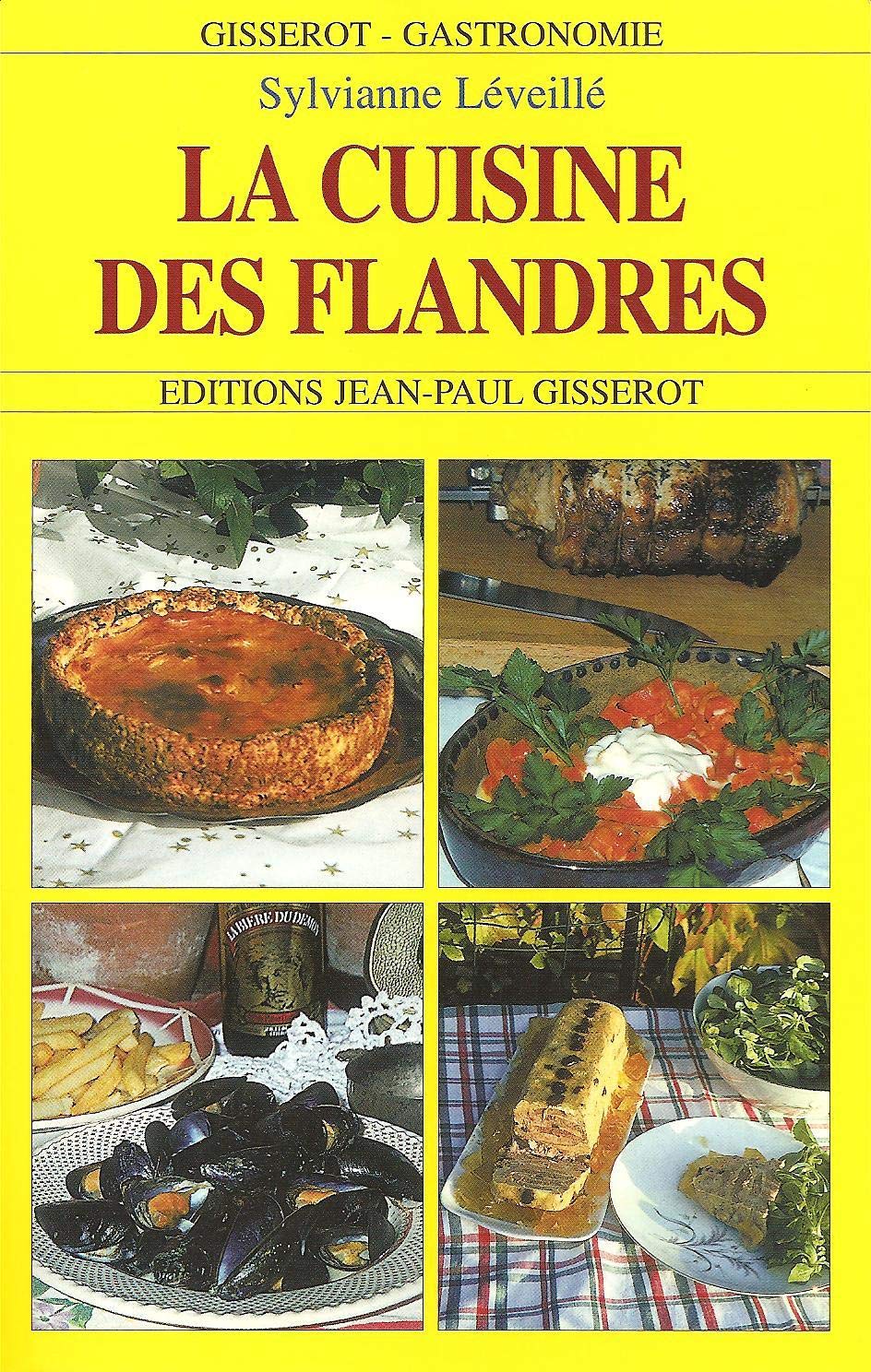 La cuisine des Flandres 9782877477529