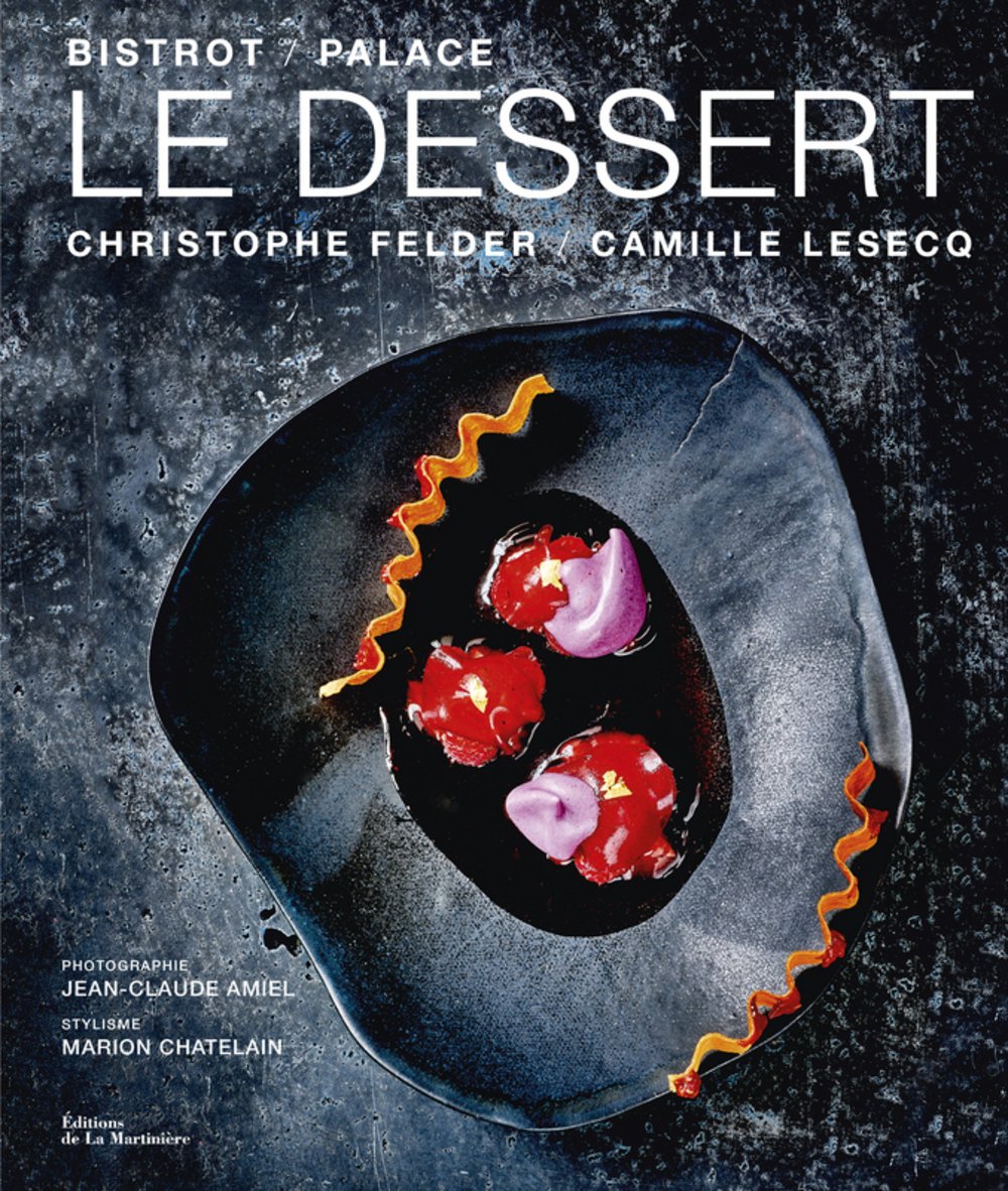 Le Dessert Bistrot / Palace 9782732470528