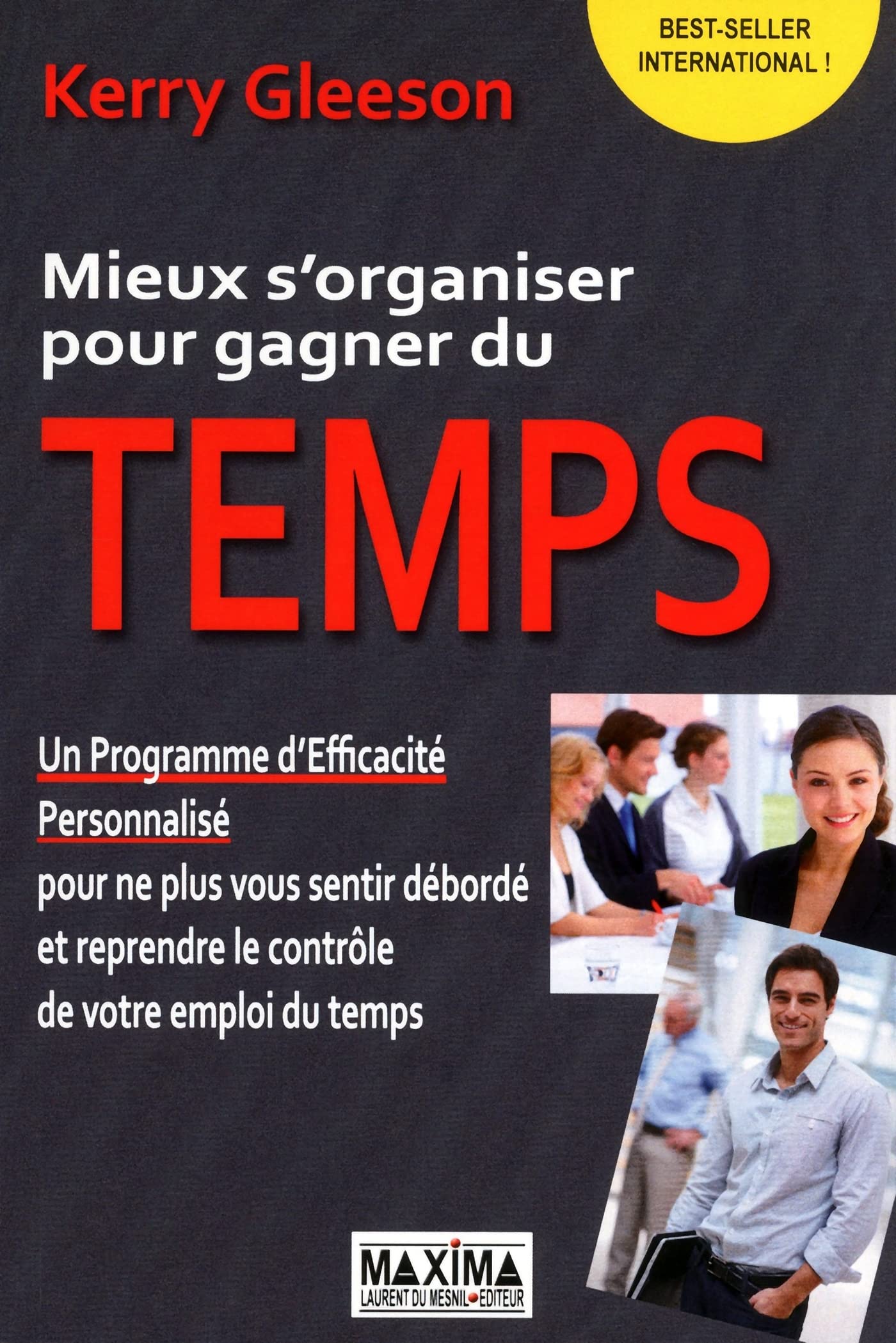 Mieux s'organiser pour gagner du temps - 5e éd. NP 9782840017202