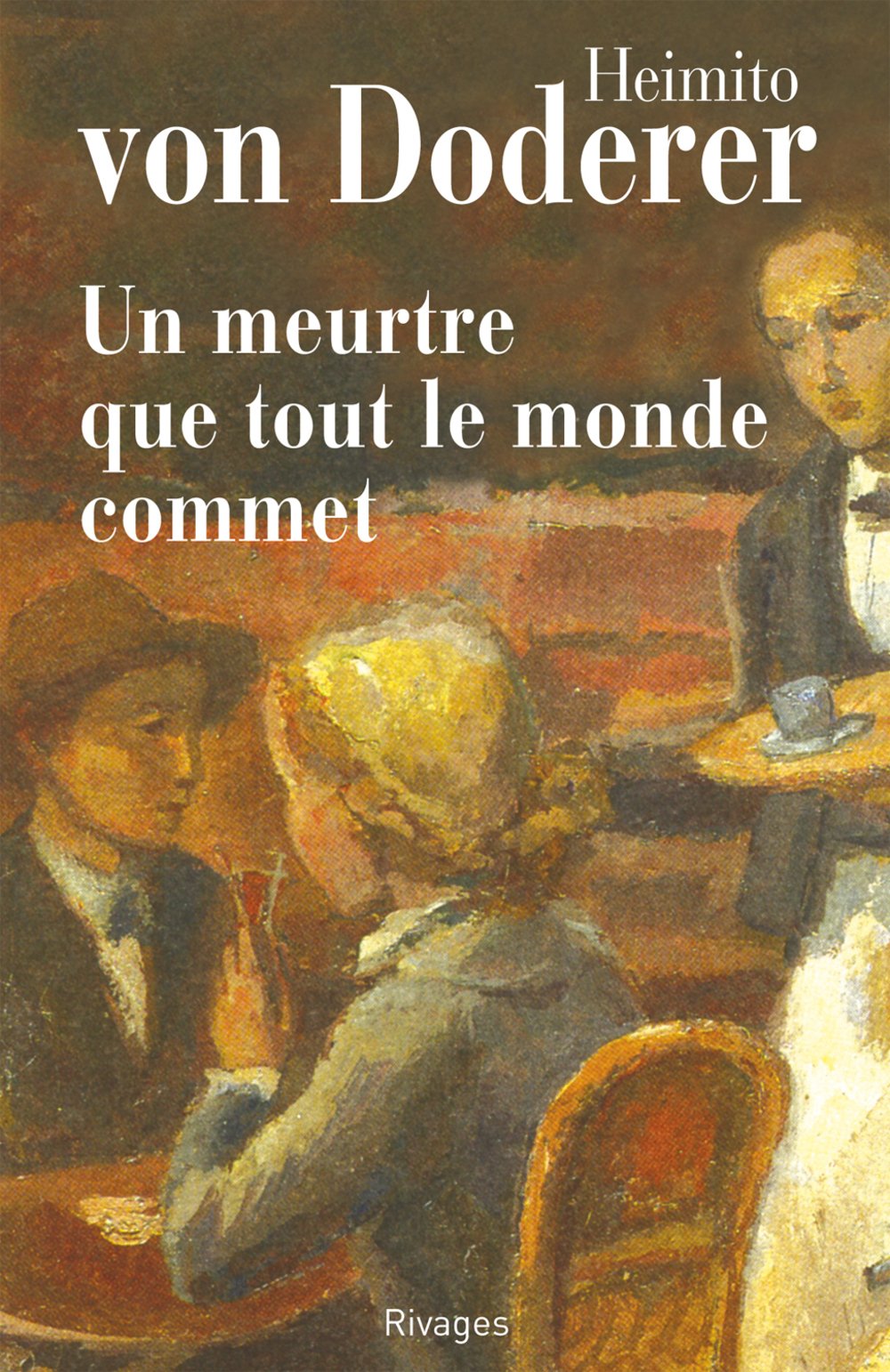 Un Meutre que tout le monde commet 9782869303058