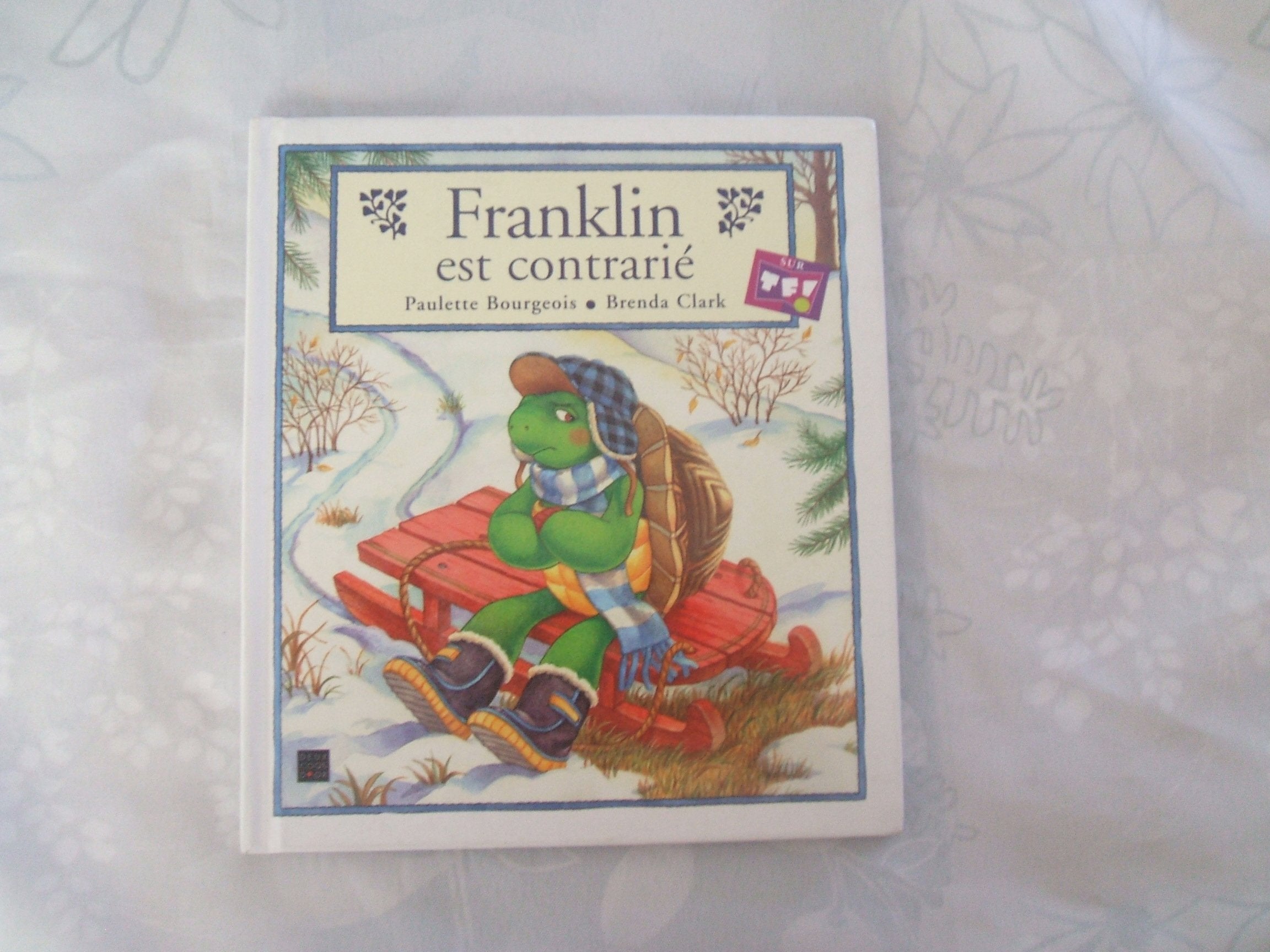 Franklin est contrarié 9782013928793