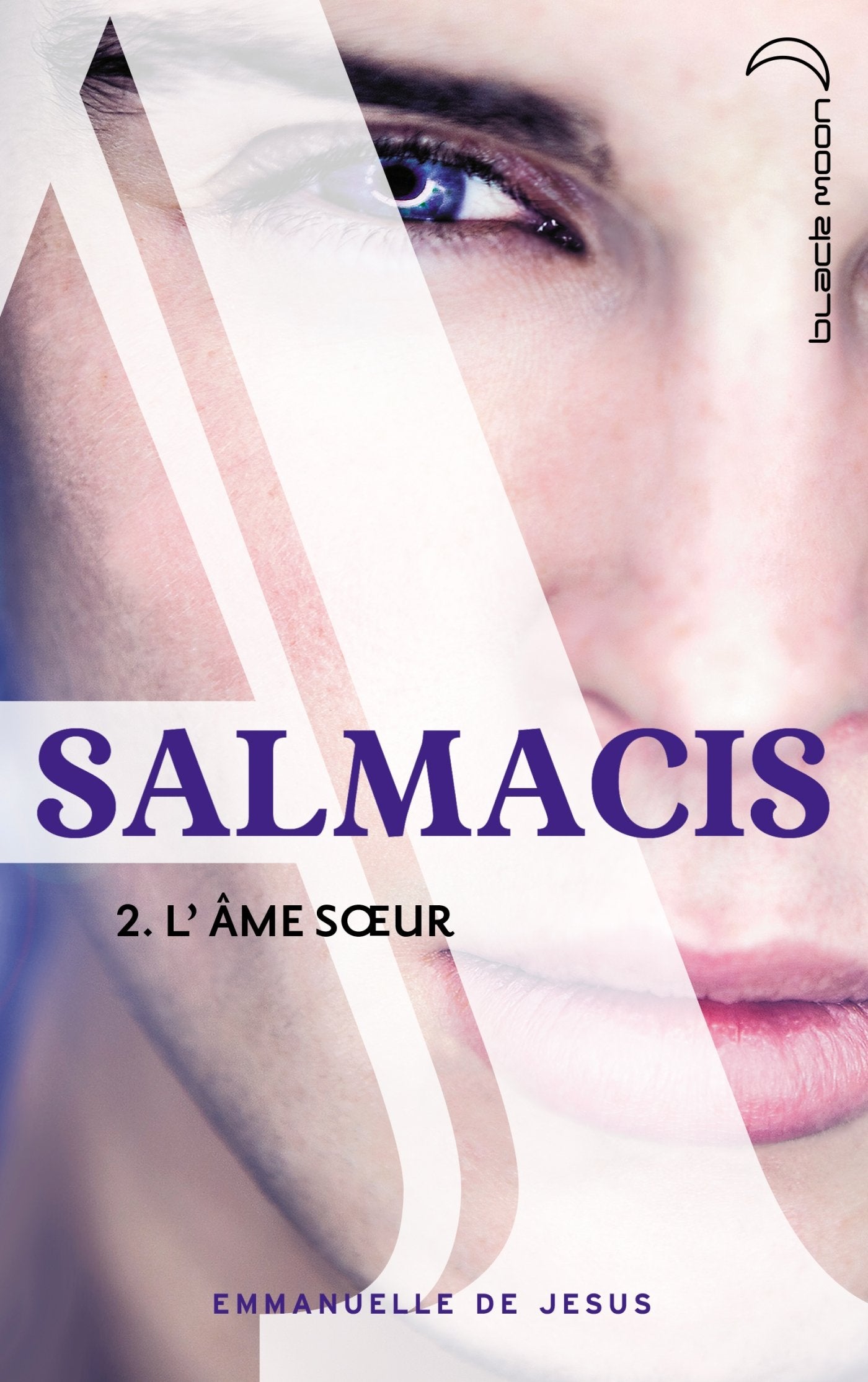 Salmacis: Tome 2, L'âme soeur 9782012038745