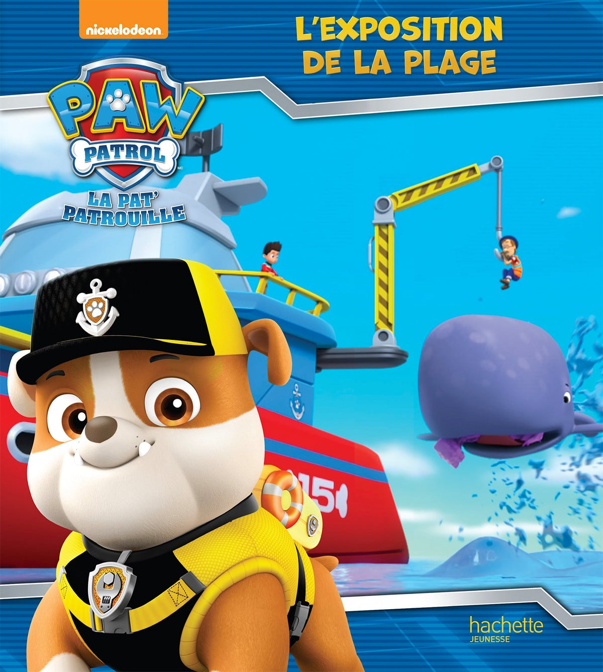 La Pat'Patrouille - L'exposition de la plage 9782017050377