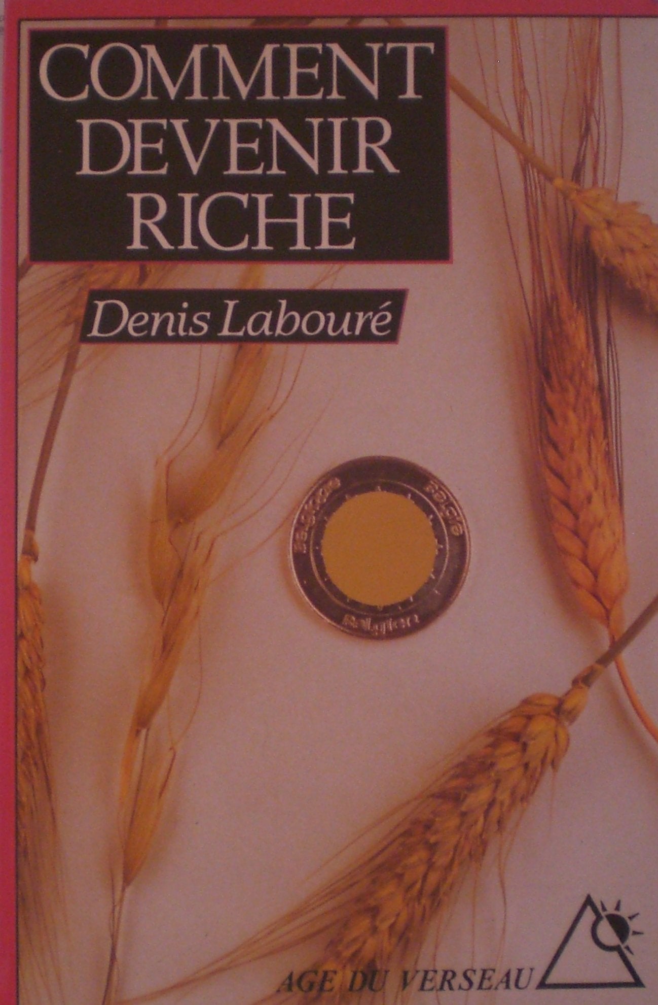 Comment devenir riche ? 9782268019529