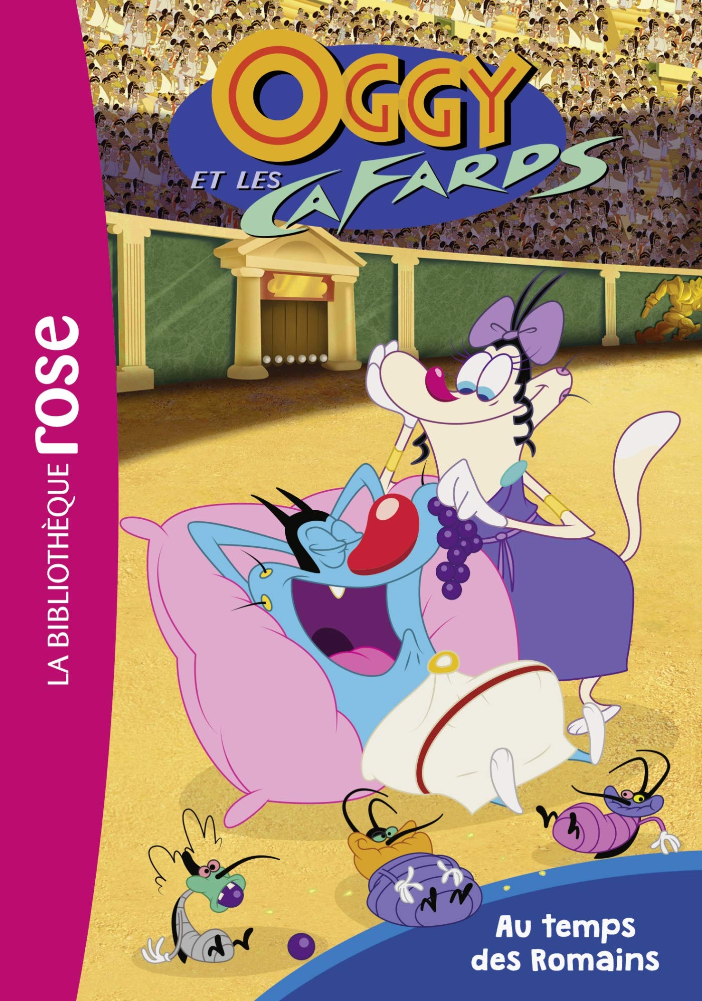 Oggy et les cafards 02 - Au temps des Romains 9782017072324