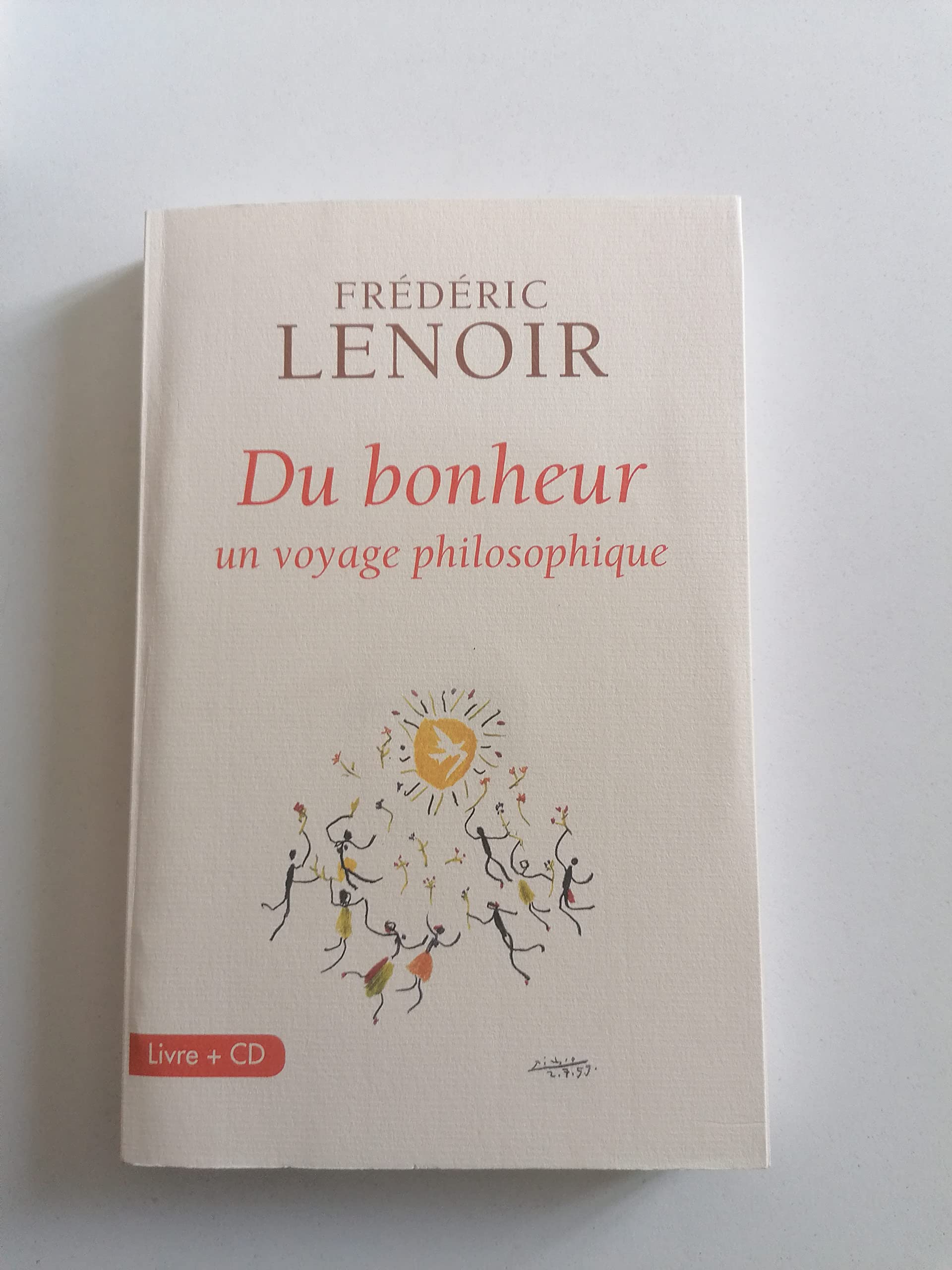 Du bonheur, un voyage philosophique (livre + CD) 9782286105235