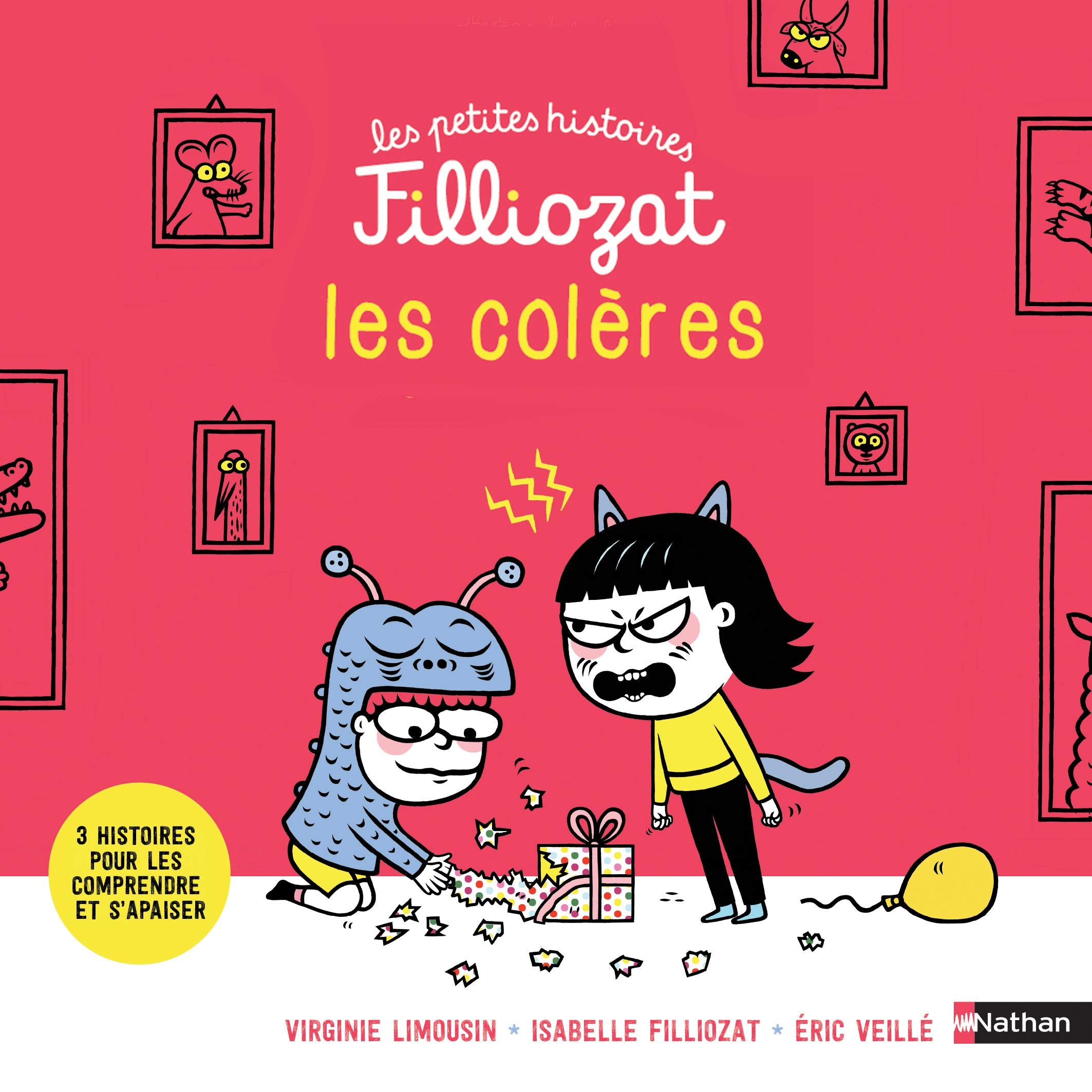 Les colères - 3 histoires pour les comprendre et des conseils pour s'apaiser - Isabelle Filliozat - Dès 4 ans 9782092589816