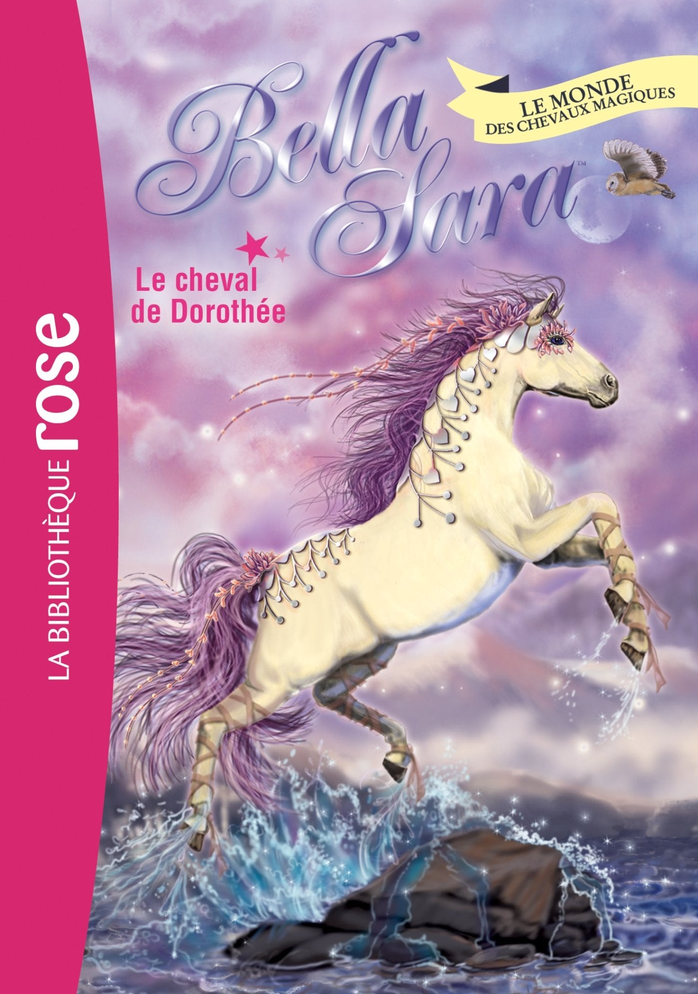 Bella Sara 20 - Le cheval de Dorothée 9782011809674