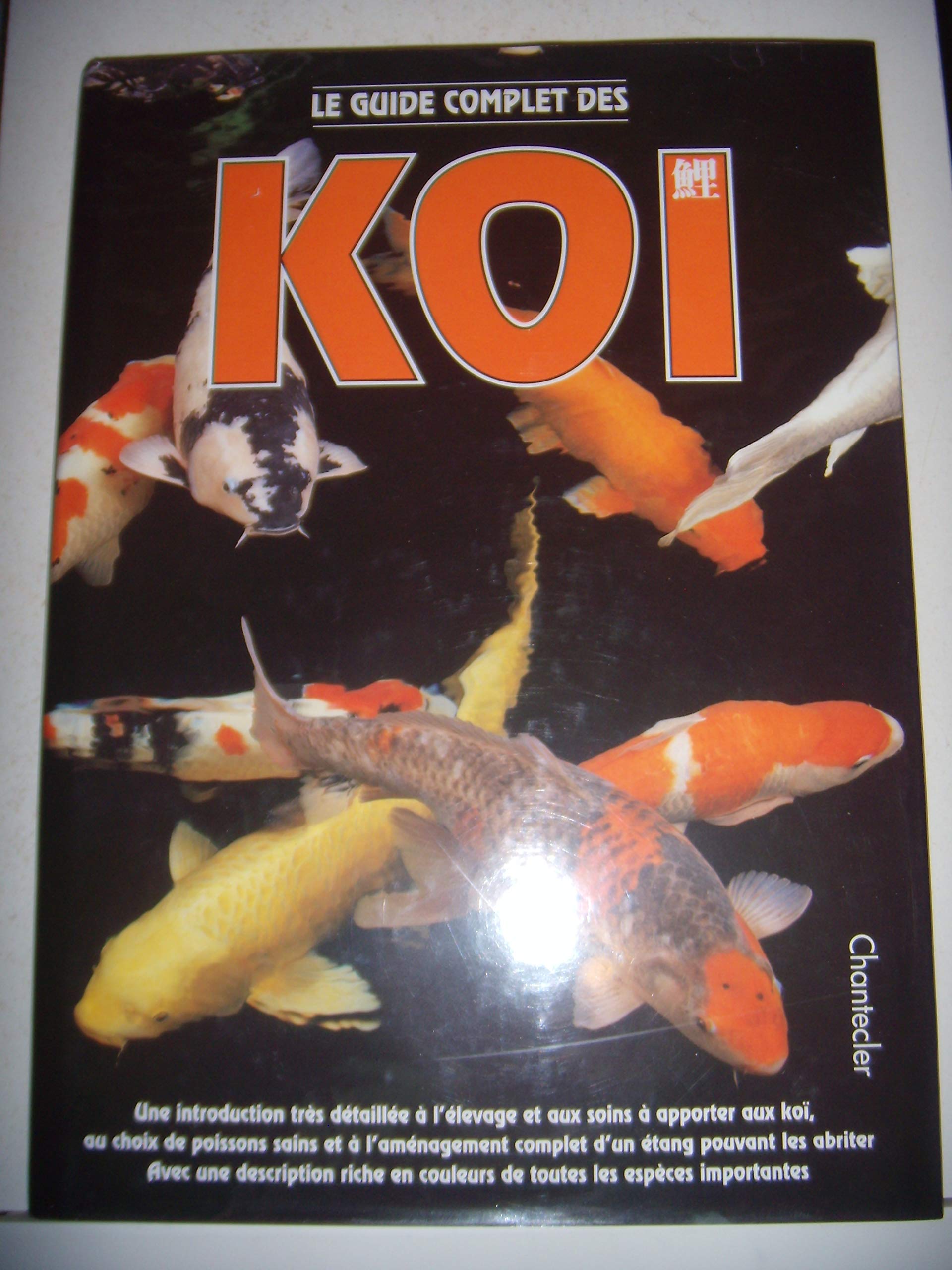 Le guide complet des koï 9782803433117