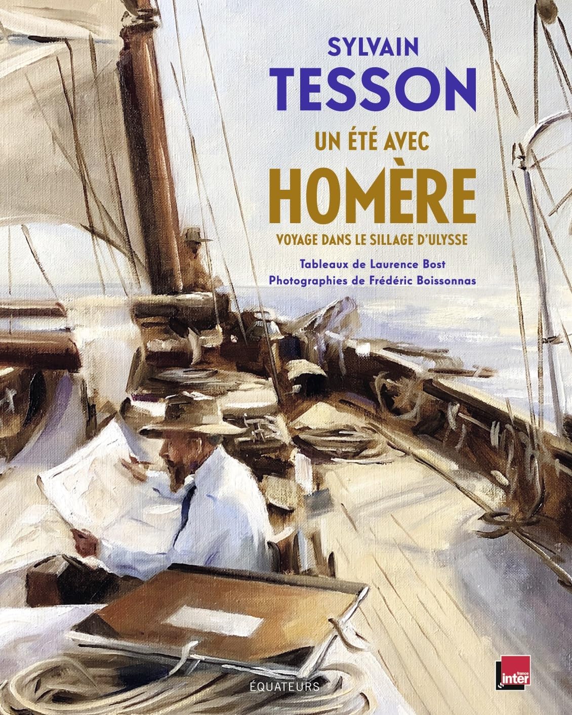 Un été avec Homère: Voyage dans le sillage d'Ulysse 9782849906637