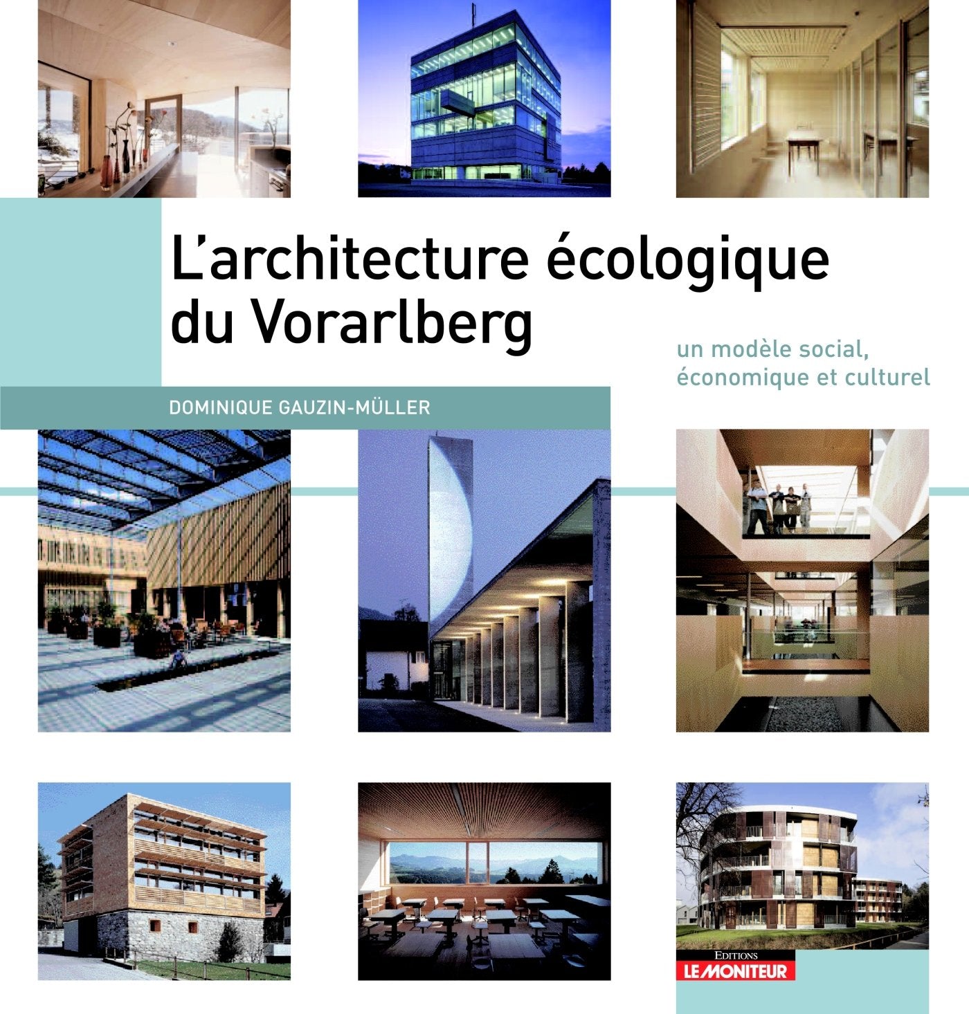 L Architecture Ecologique du Vorarlberg 9782281193923