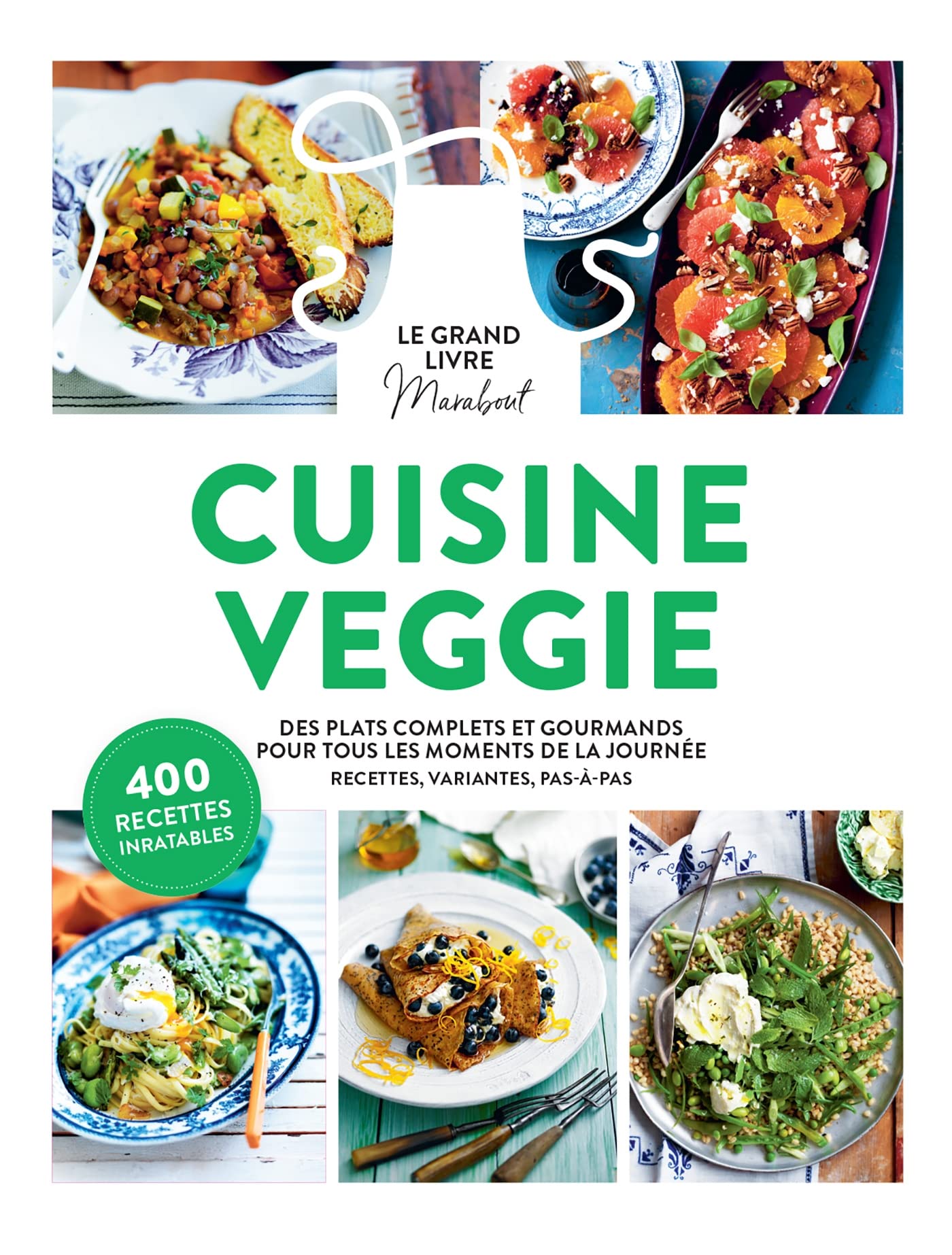 Le grand livre Marabout de la cuisine veggie 9782501177061