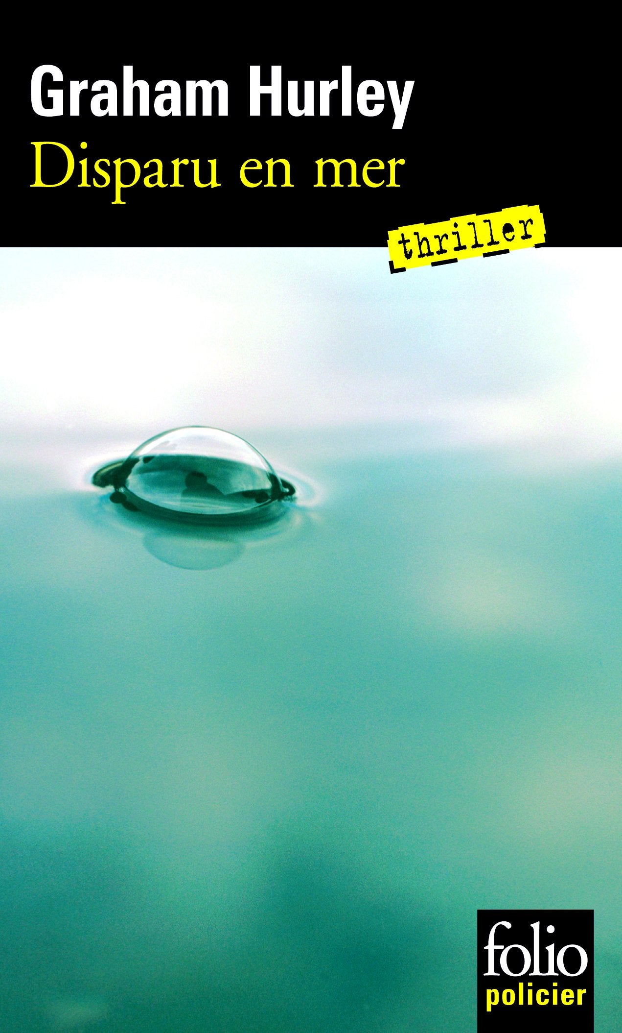 Disparu en mer: Une enquête de l'inspecteur Faraday 9782070313808