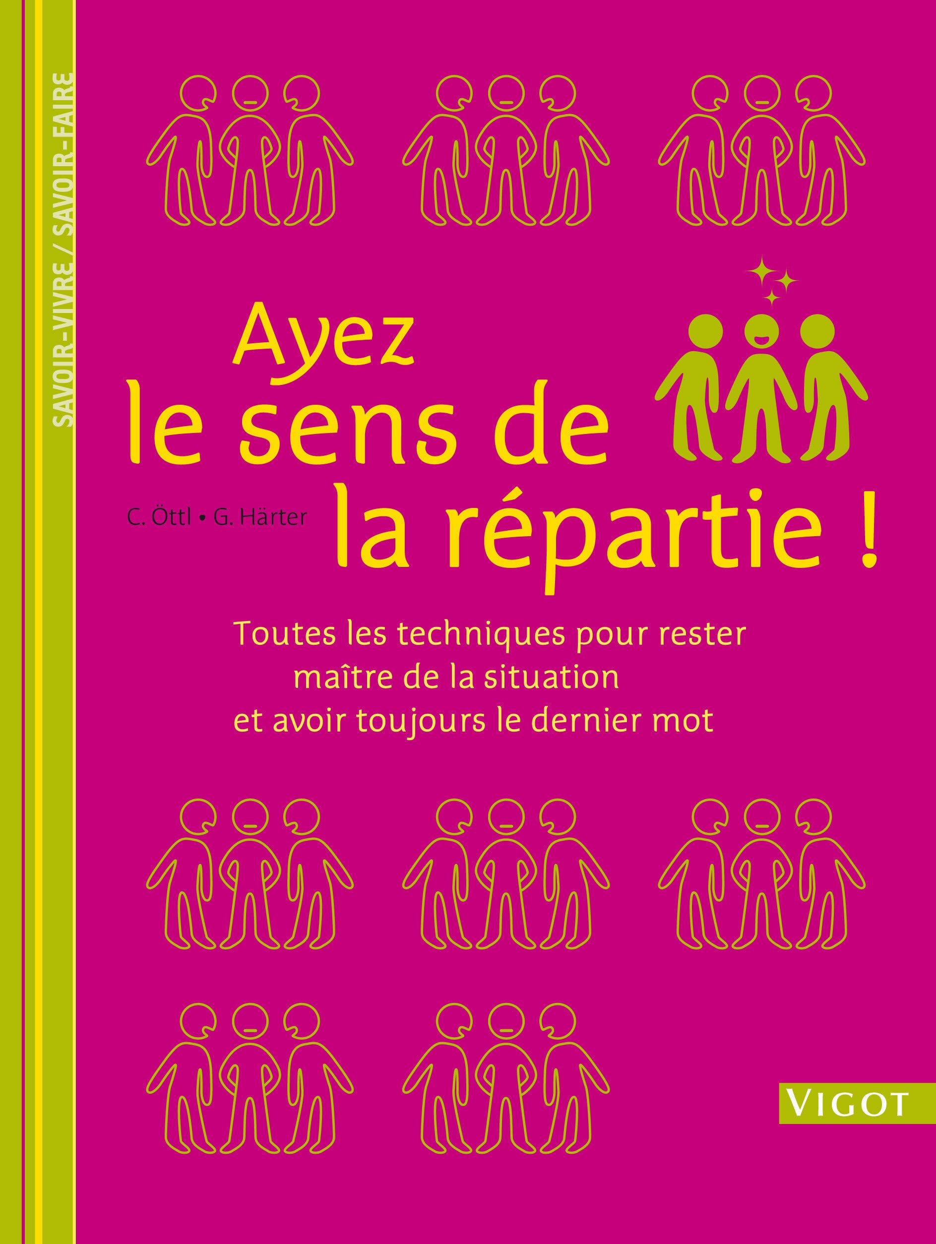 Ayez le sens de la repartie 9782711419395