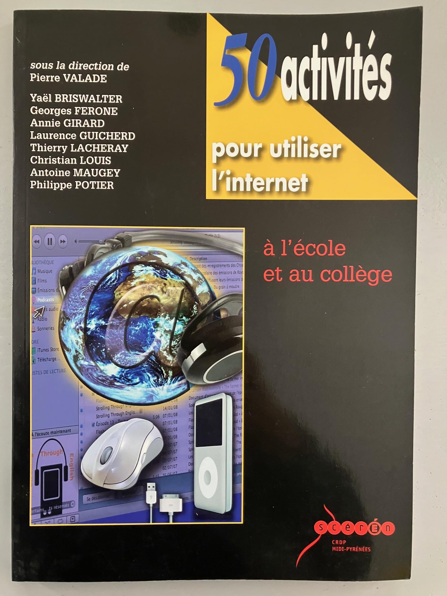 50 activités pour utiliser l'internet à l'école et au collège 9782865654079