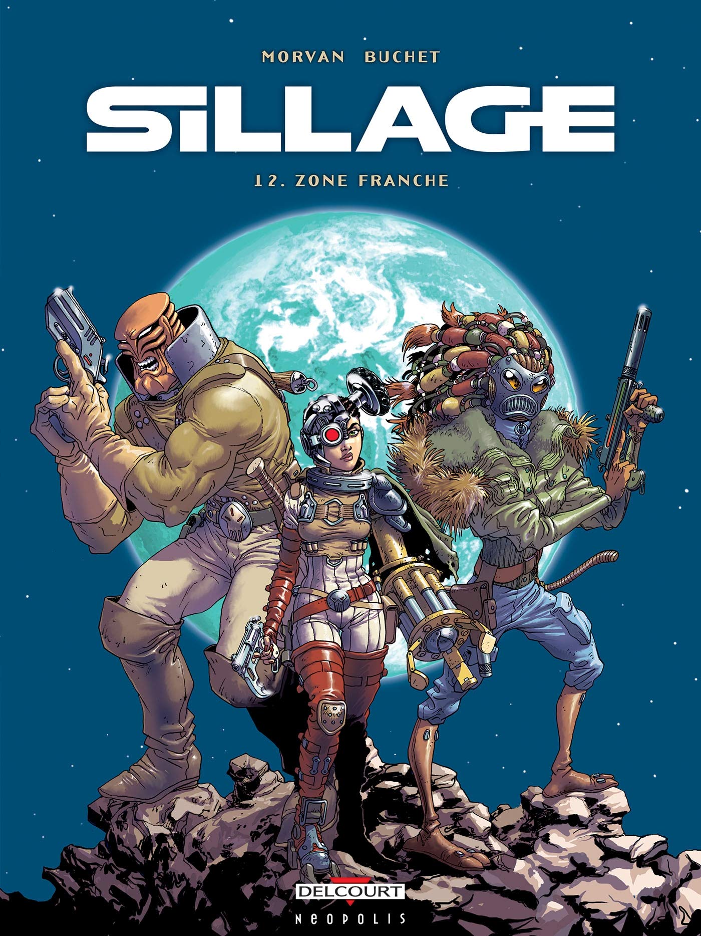 Sillage T12: Zone franche 9782756015927