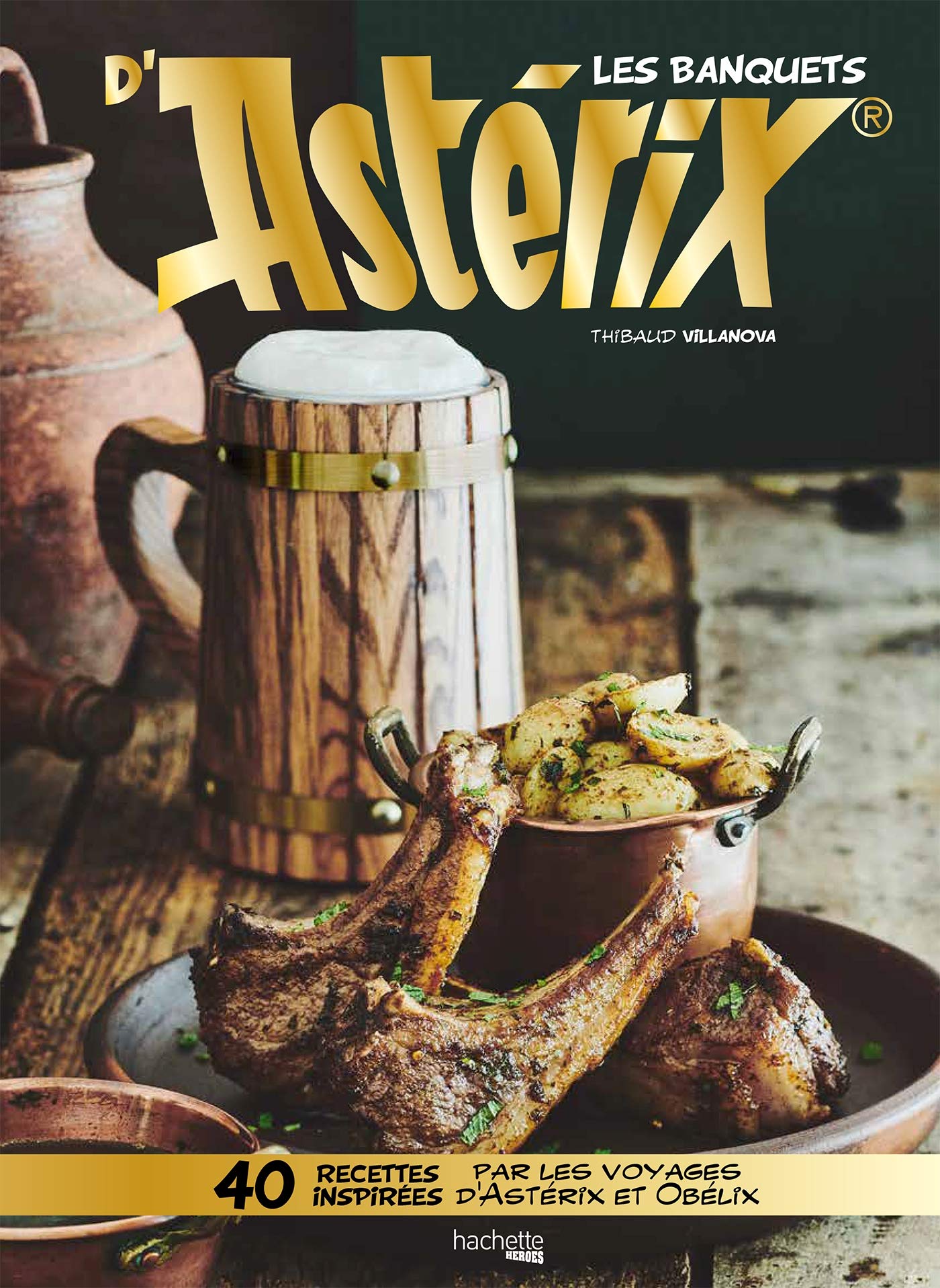 Les banquets d'Astérix 9782017057659