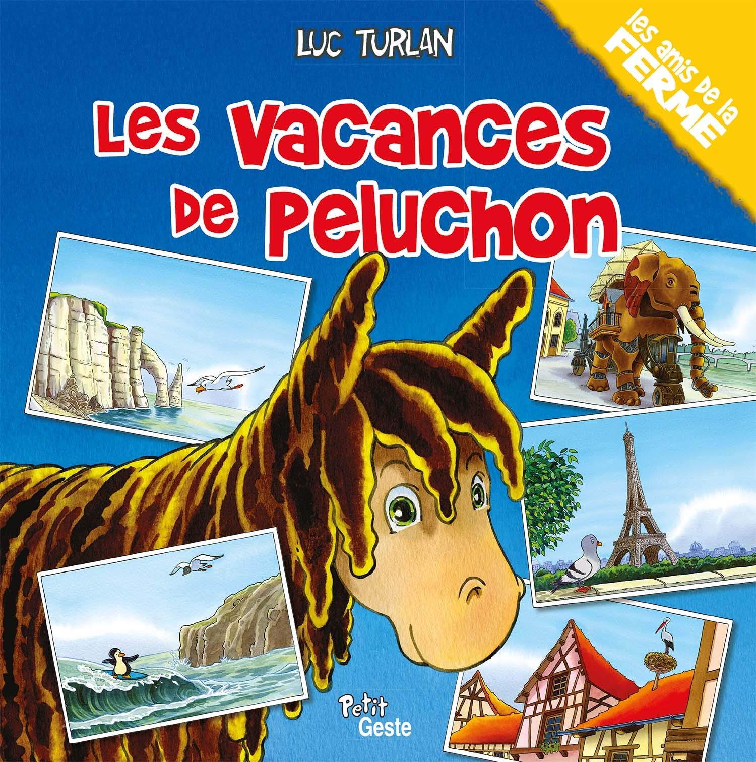 Les Vacances de Peluchon (Coll. Peluchon et les Amis de la Ferme) 9782367467320