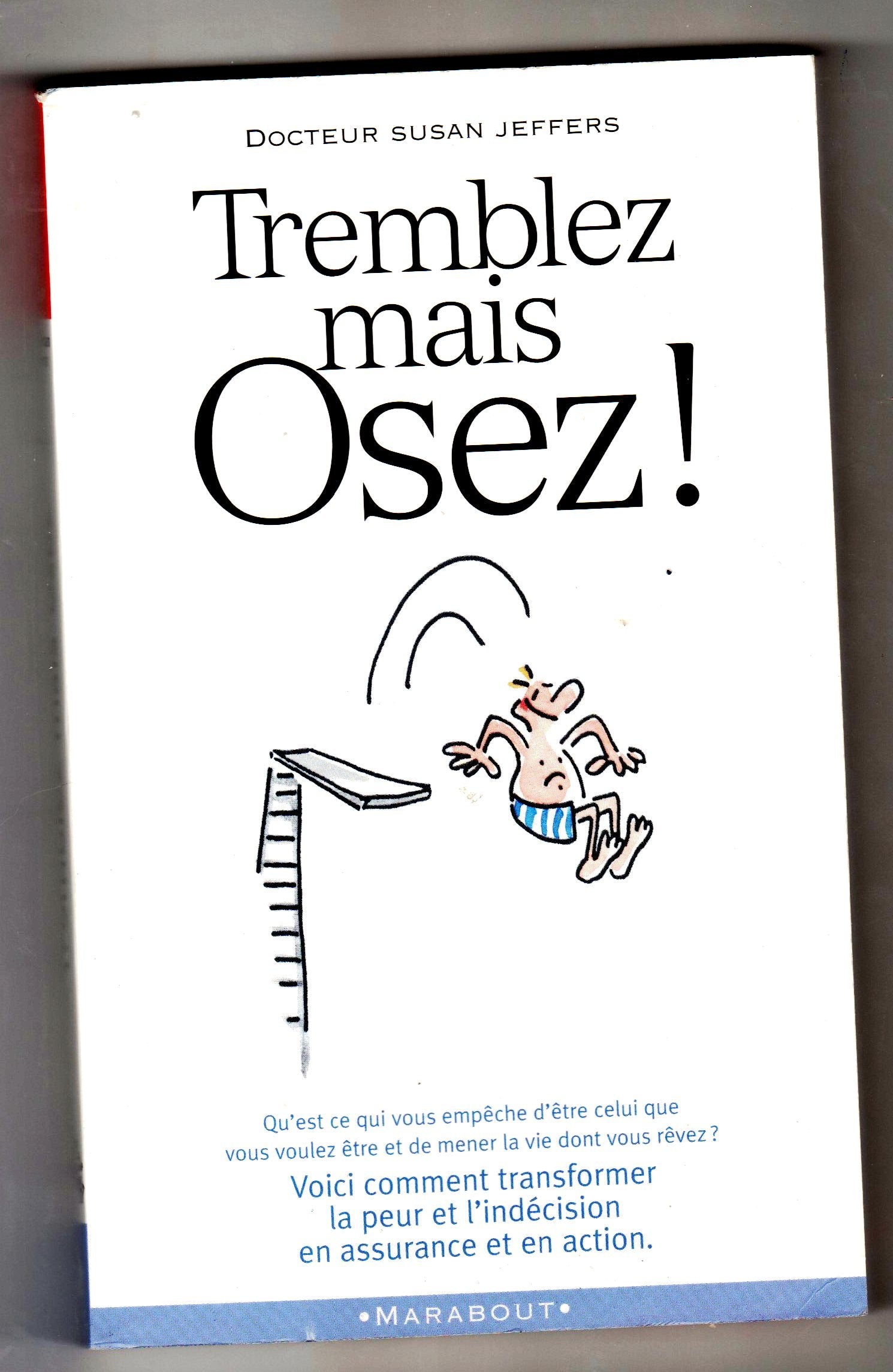 Tremblez Mais Osez ! 9782501036191