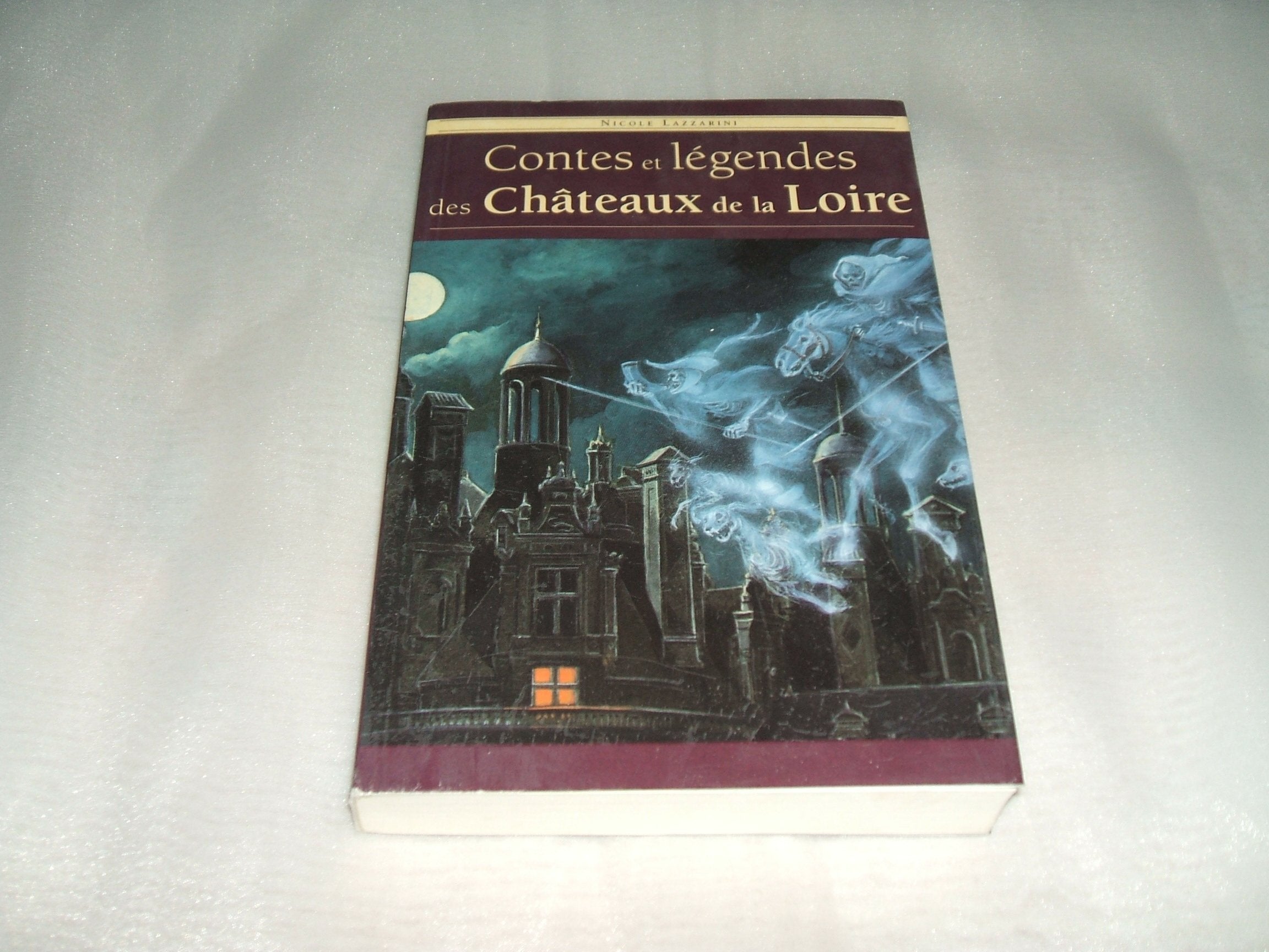 Contes et Legendes des Chateaux de la Loire (Glm) 9782286072049