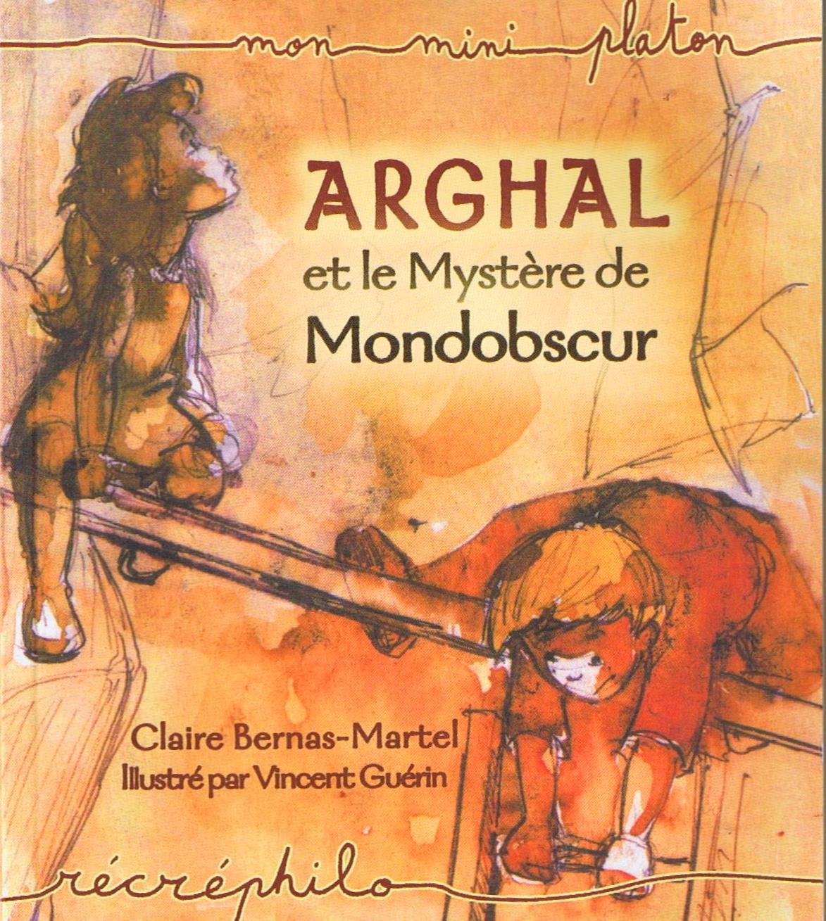 Arghal et le Mystère de Mondobscur 9782842743543