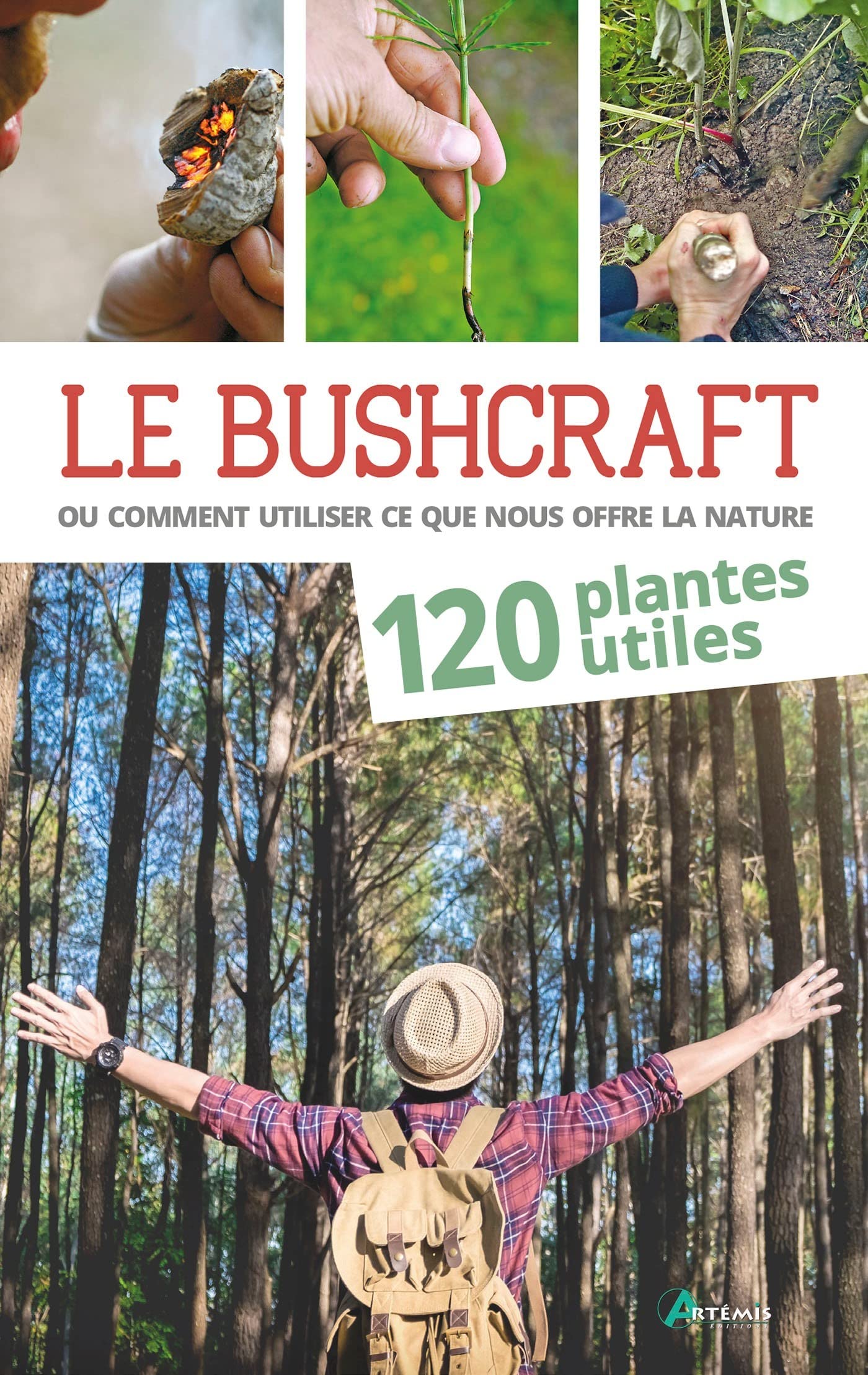 Bushcraft Tome 1 - 120 plantes utiles 9782816012385
