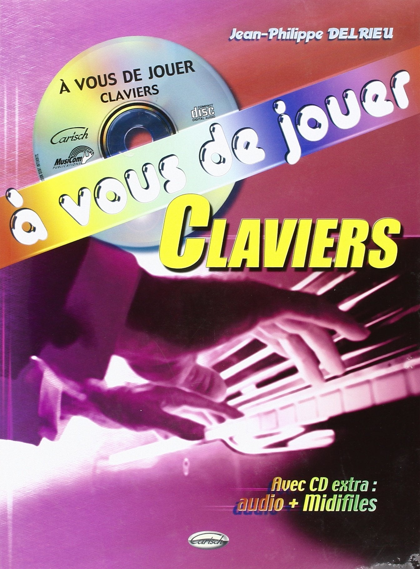 A vous de Jouer Volume 1 +CD - Orgue Elec. 9788882918170
