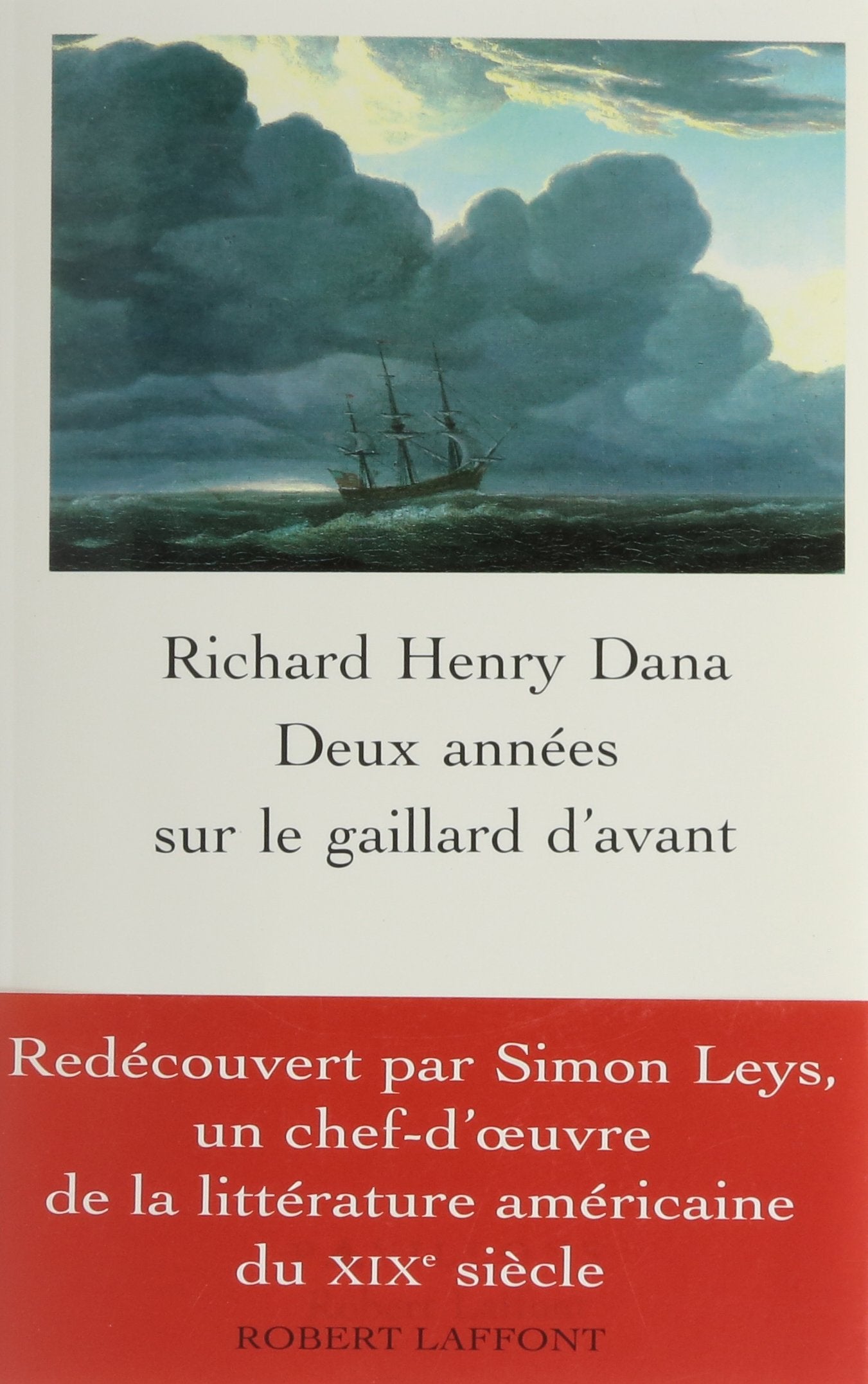 Deux Années sur le gaillard d'avant 9782221086766