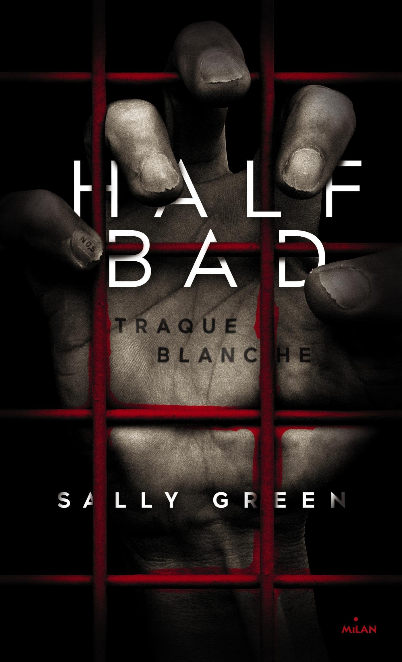 Half Bad, Tome 01: Traque blanche 9782745965806