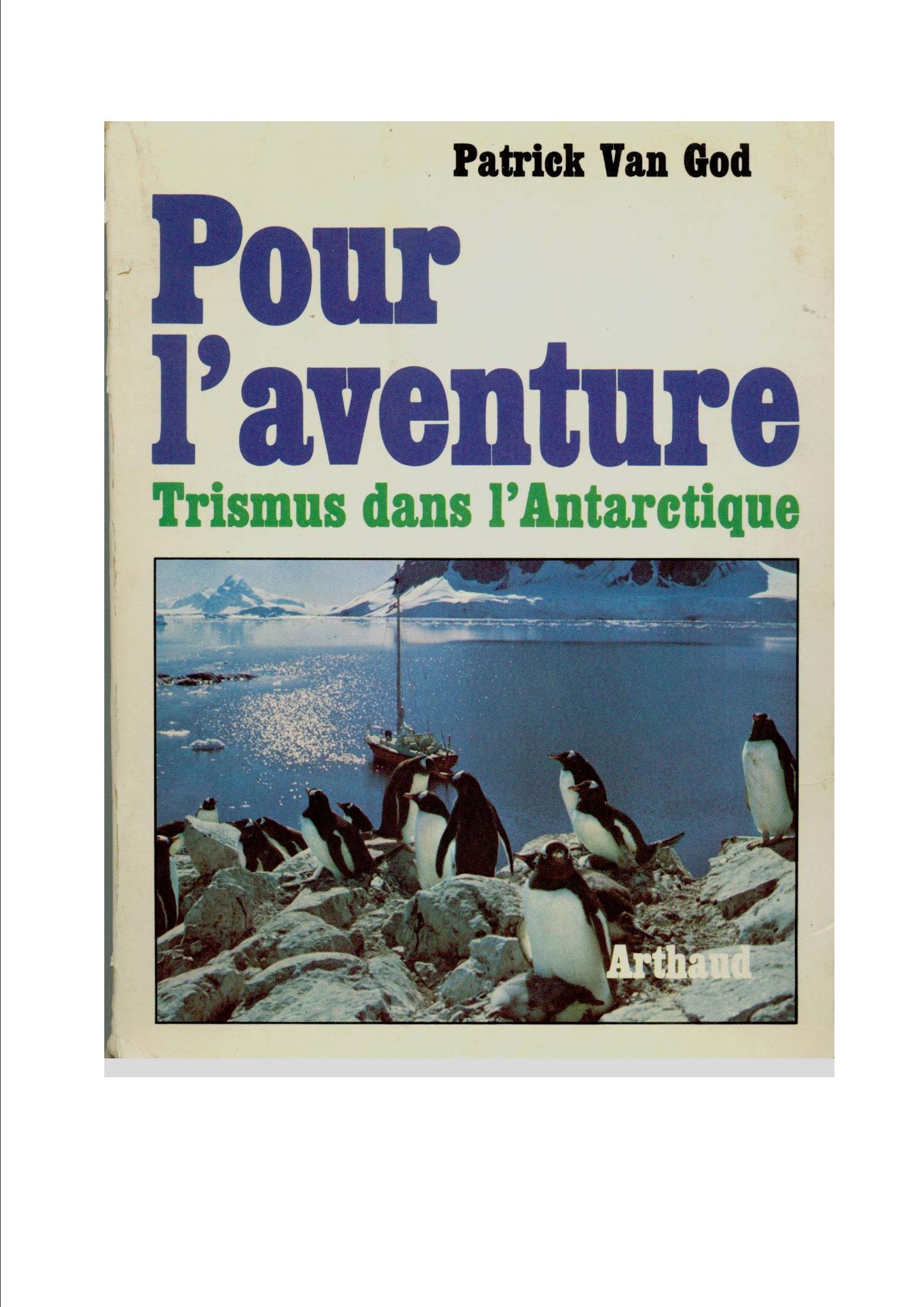 Pour l'aventure, Trismus dans l'Antartique 9782700301694