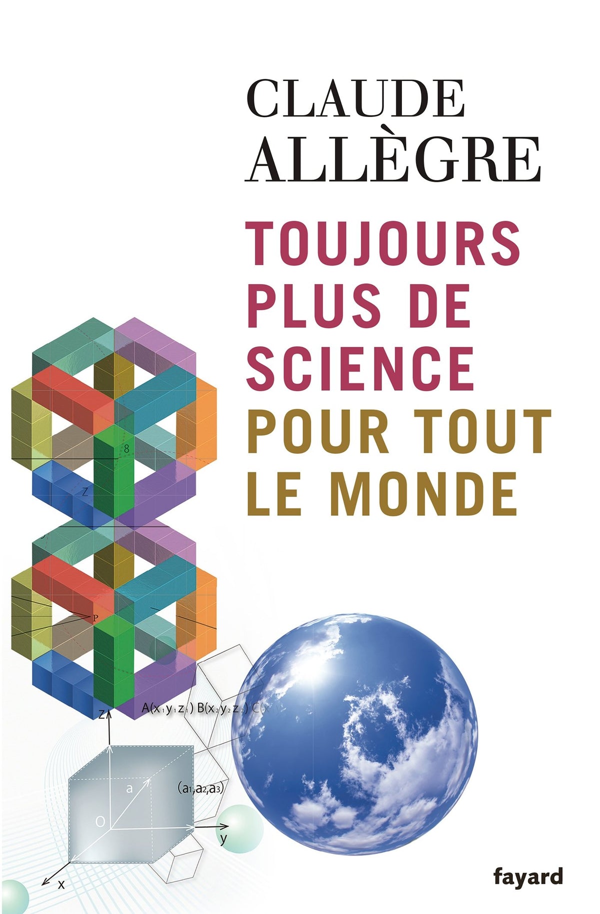 Toujours plus de science pour tout le monde 9782213633817