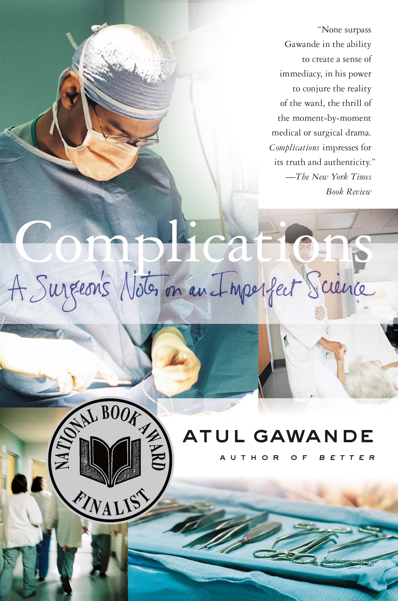 Complications: A Surgeon's Notes on an Imperfect Science 9780312421700