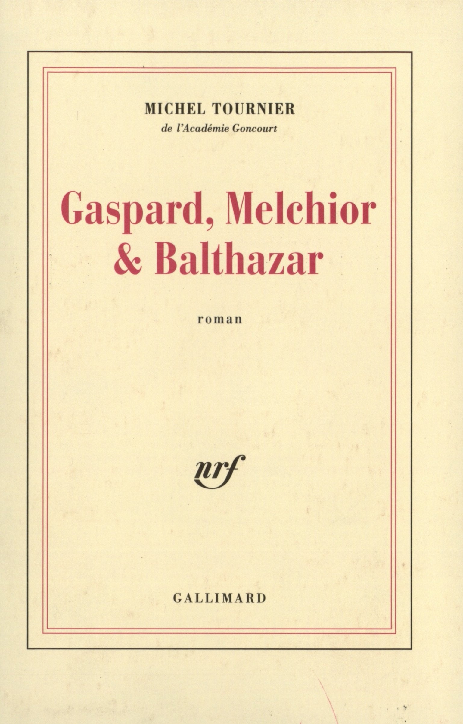 Gaspard, Melchior & Balthazar 9782070232437