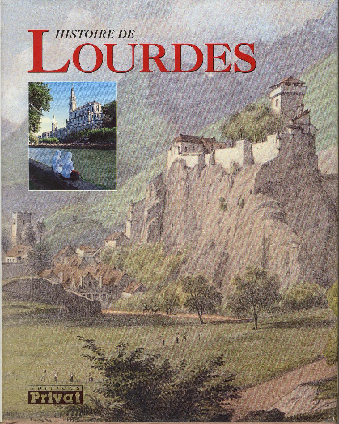 Histoire de Lourdes 9782708983106
