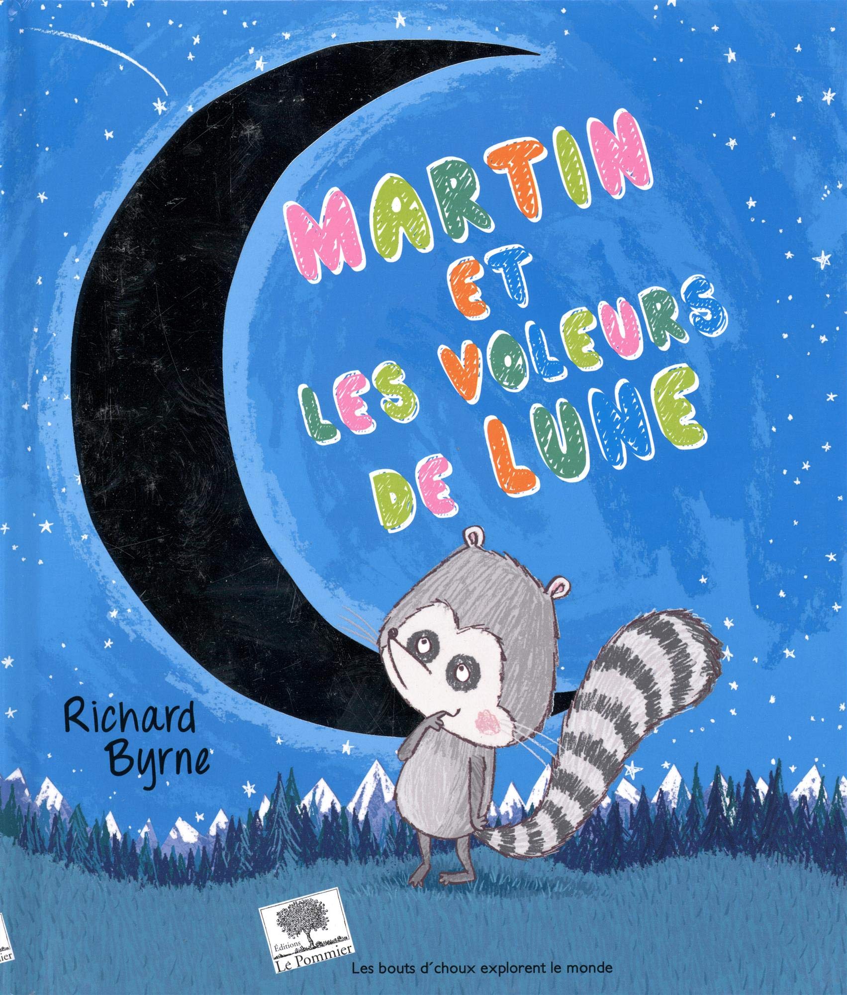 Martin et les voleurs de Lune 9782746507005